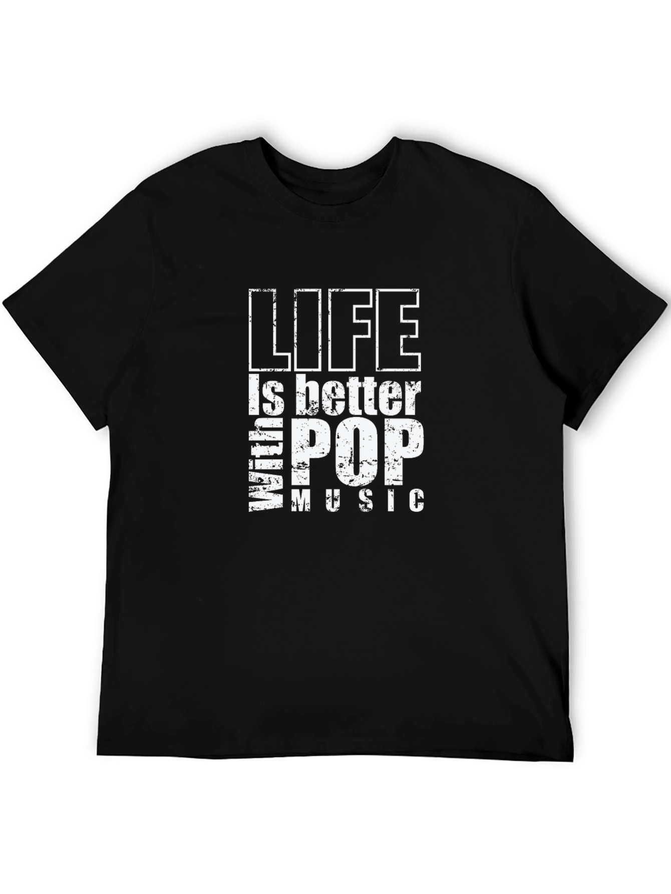 Life is Better With Pop Music Black T-Shirt