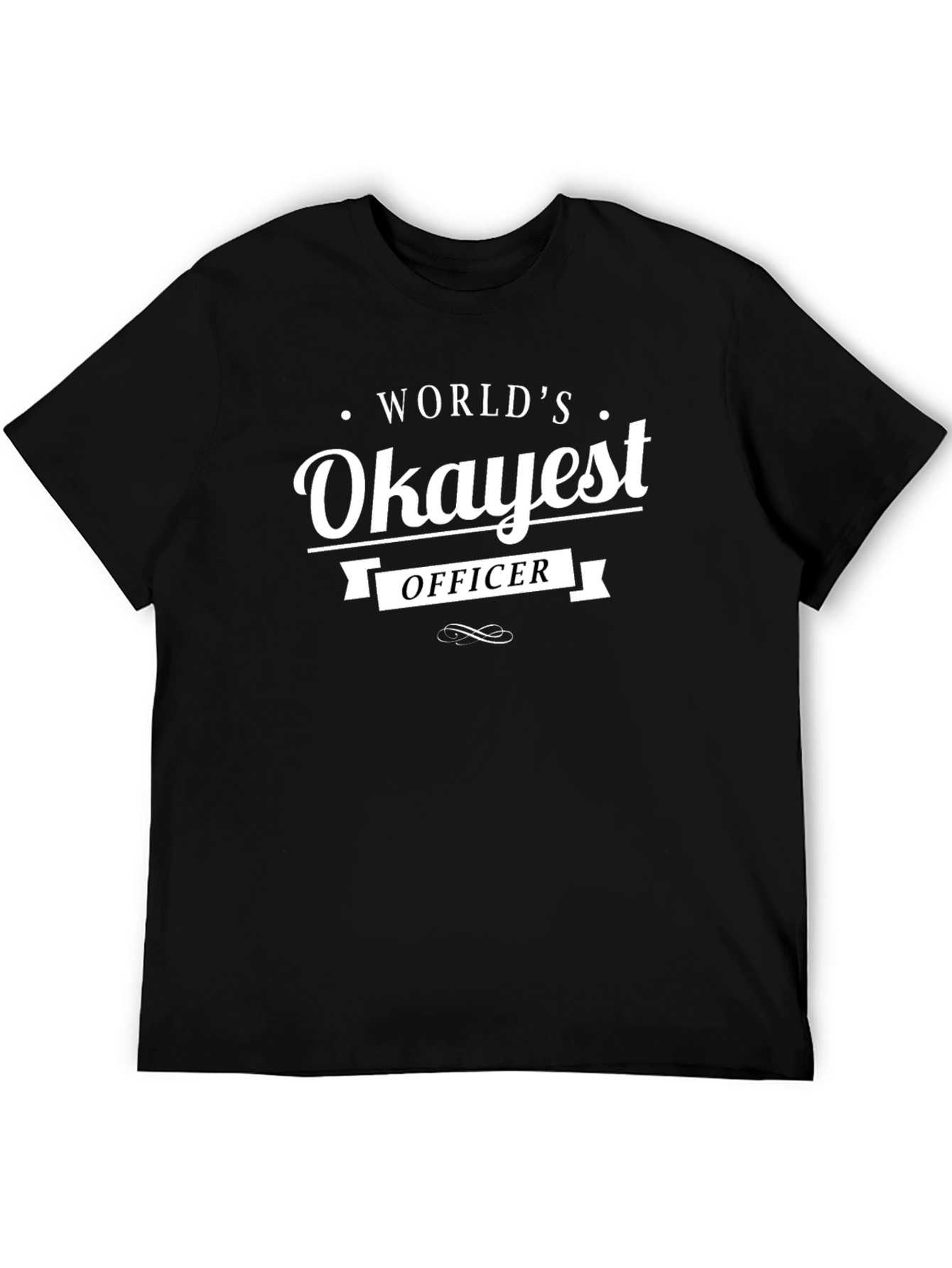 Worlds Okayest Officer T-Shirt - Funny Graphic Tee