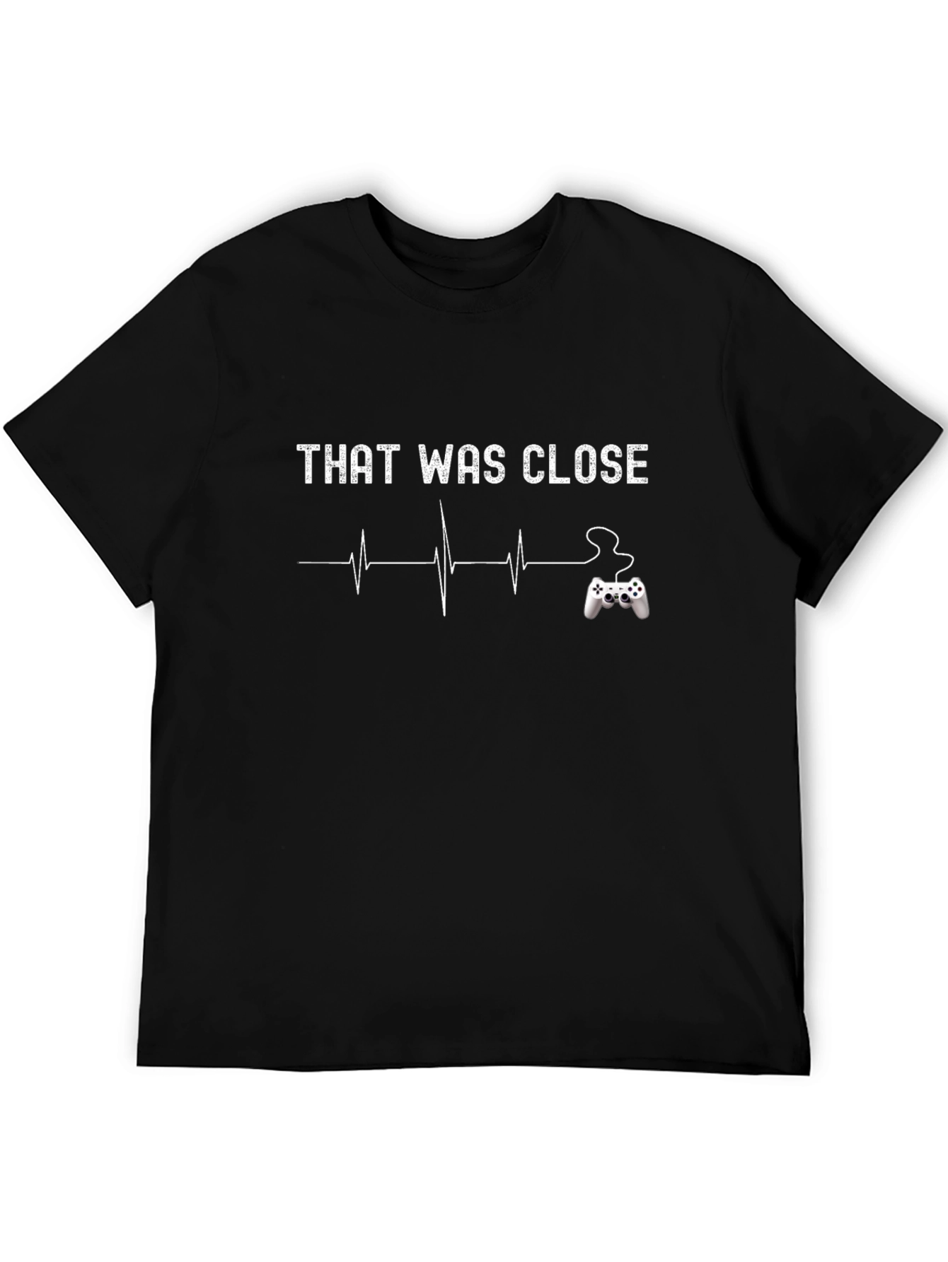 That Was Close Gaming T-Shirt