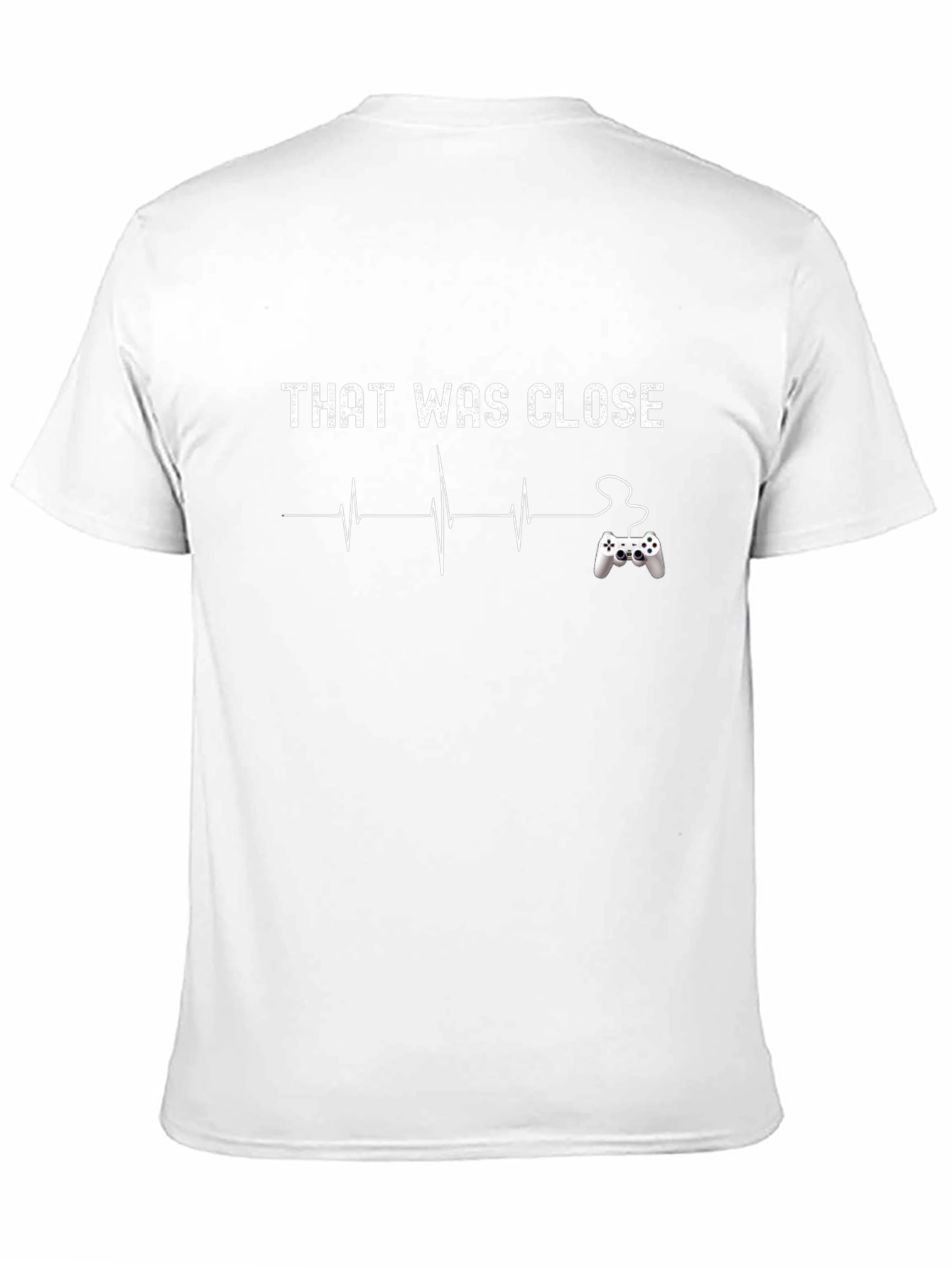 That Was Close Gaming T-Shirt