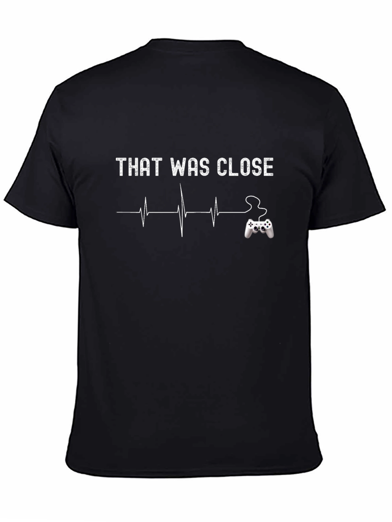 That Was Close Gaming T-Shirt