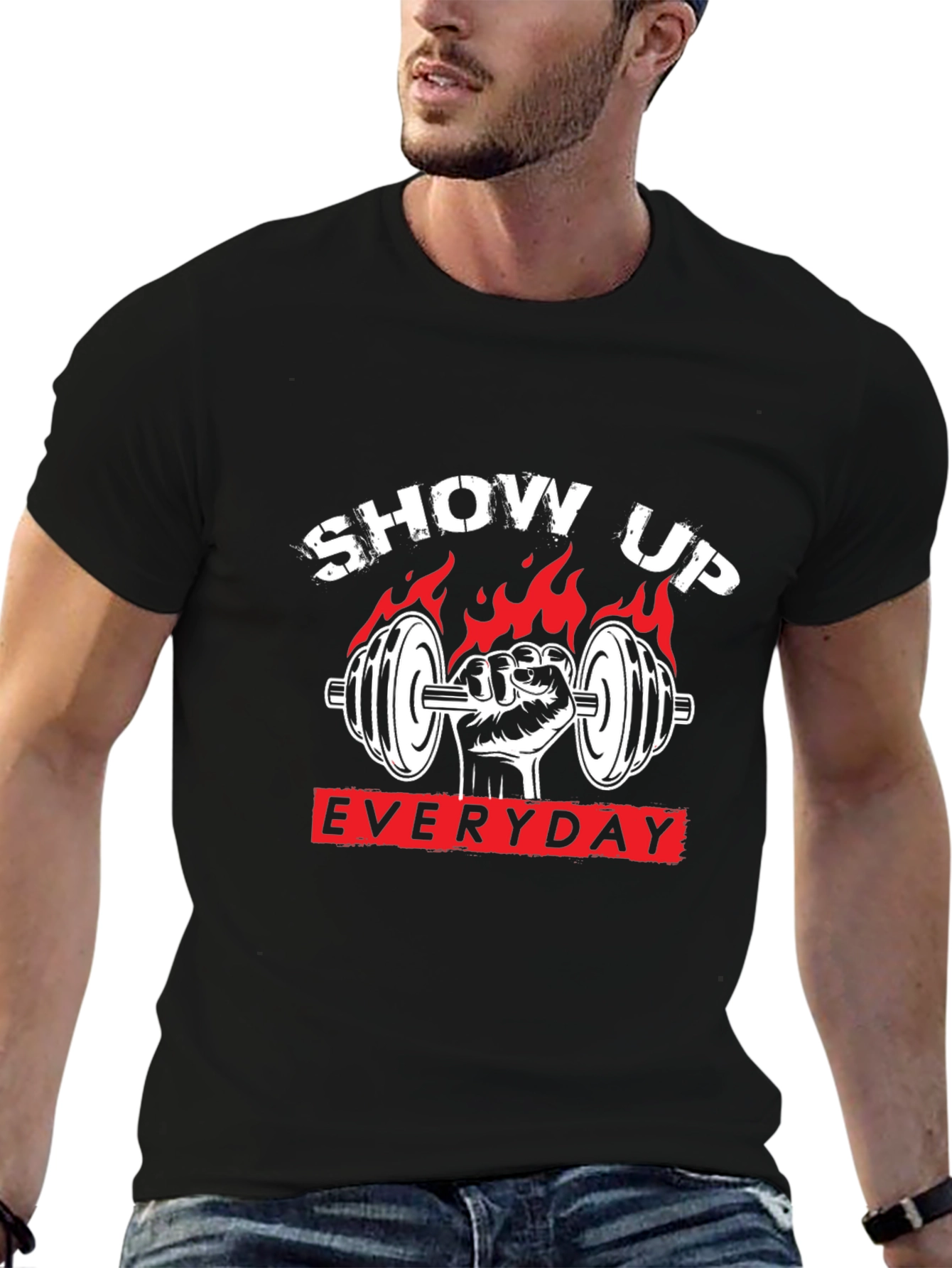 Show Up Everyday Gym T-Shirt