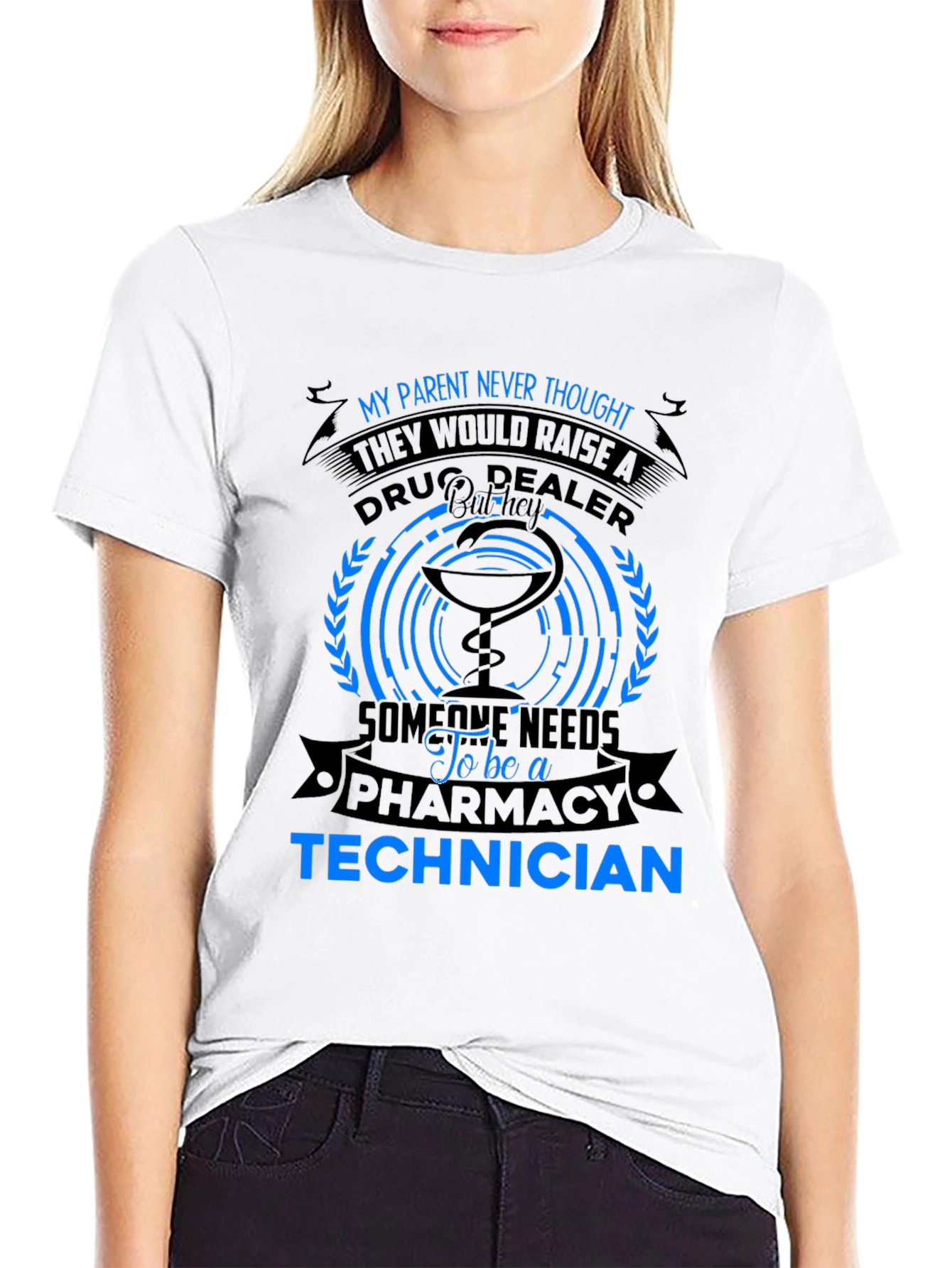 Pharmacy Technician T-Shirt - Drug Dealer Humor