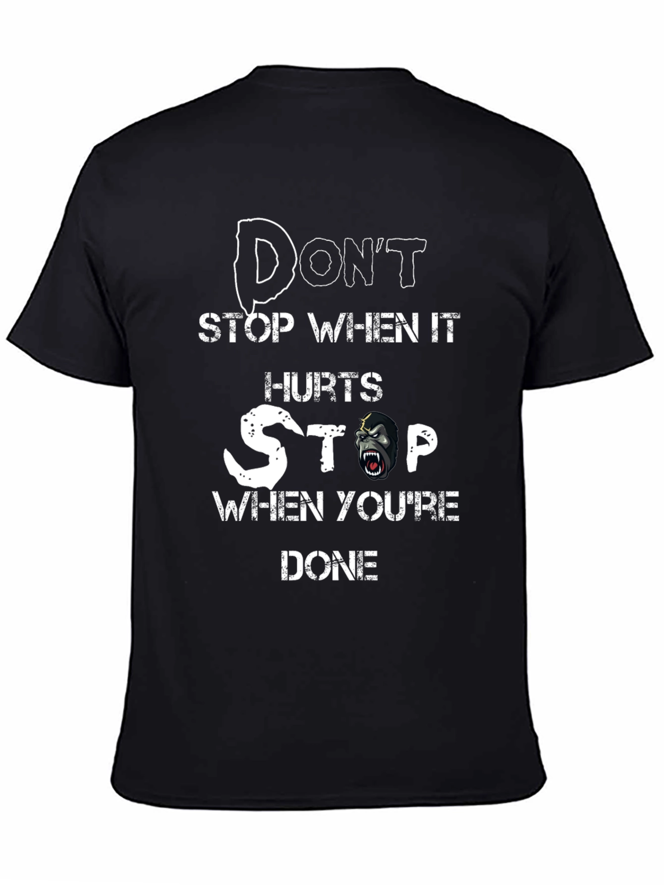 Dont Stop Gorilla T-Shirt - Motivational Gym Tee
