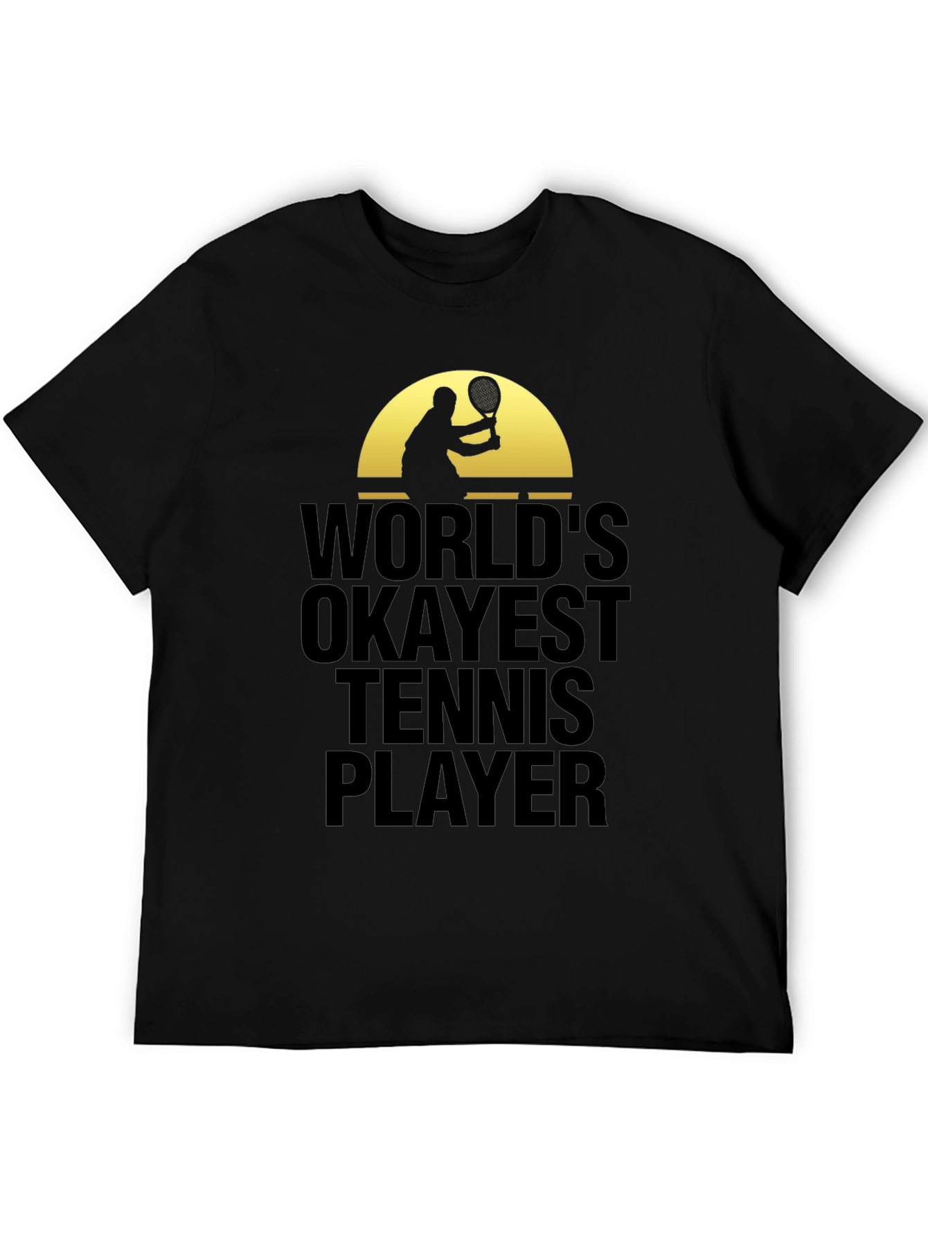 Worlds Okayest Tennis Player Graphic T-Shirt