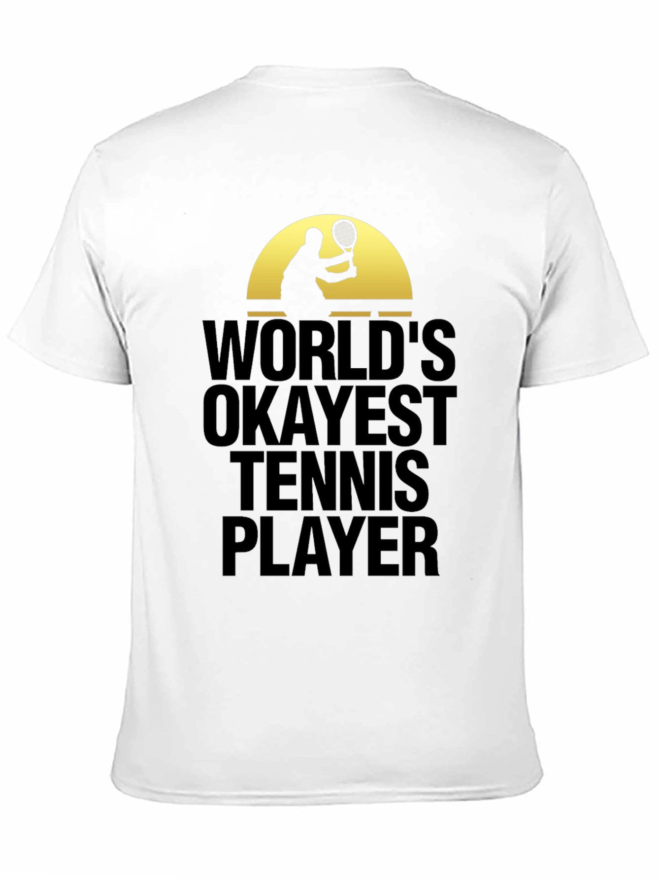 Worlds Okayest Tennis Player Graphic T-Shirt