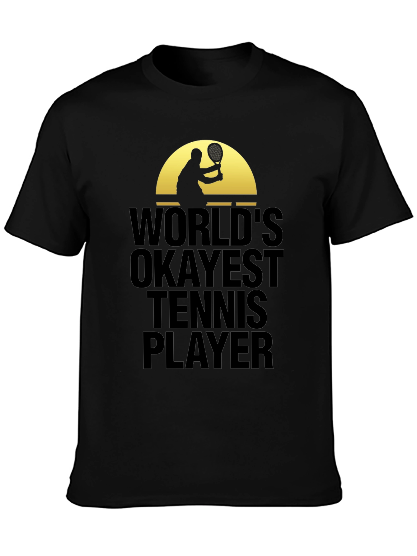 Worlds Okayest Tennis Player Graphic T-Shirt