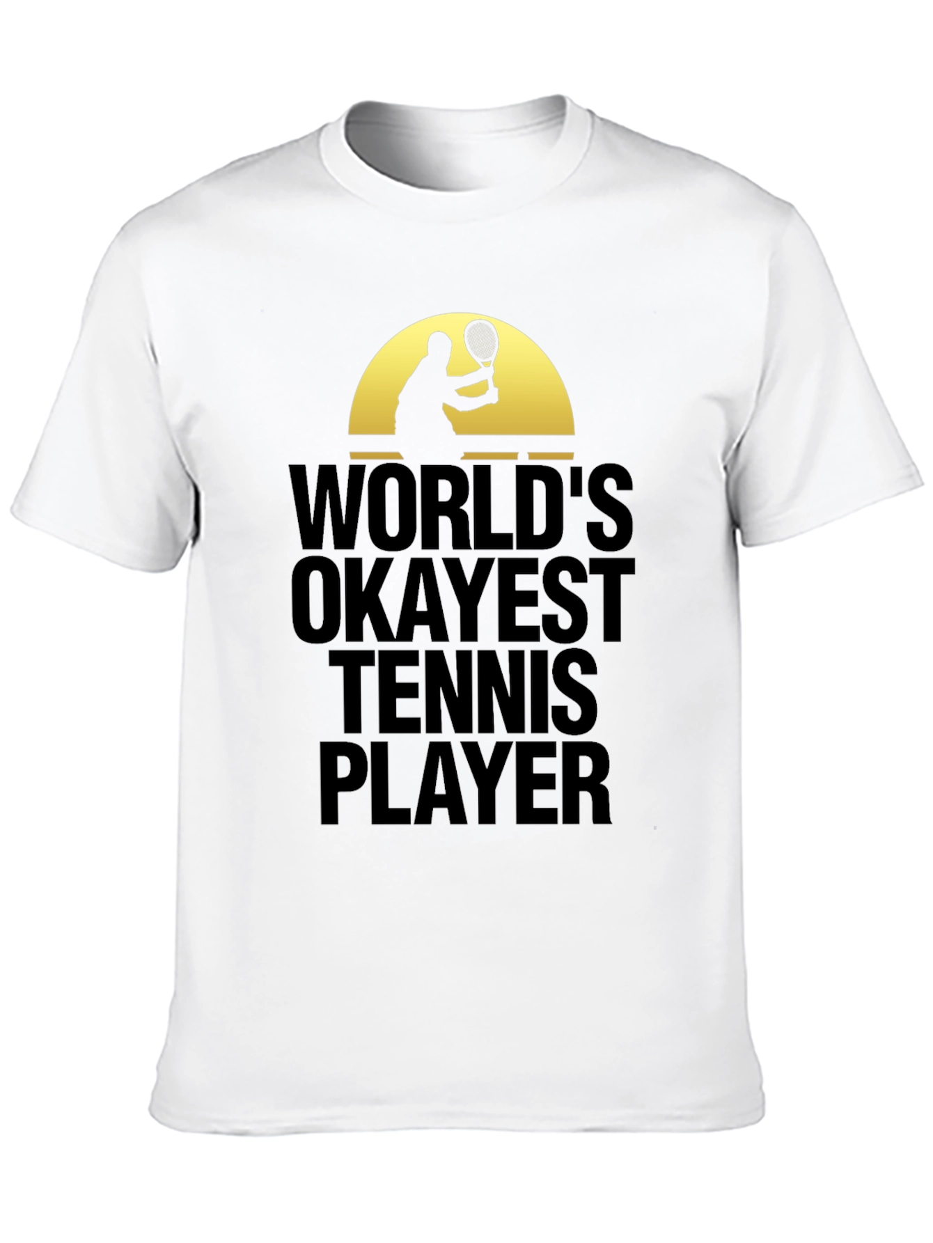 Worlds Okayest Tennis Player Graphic T-Shirt