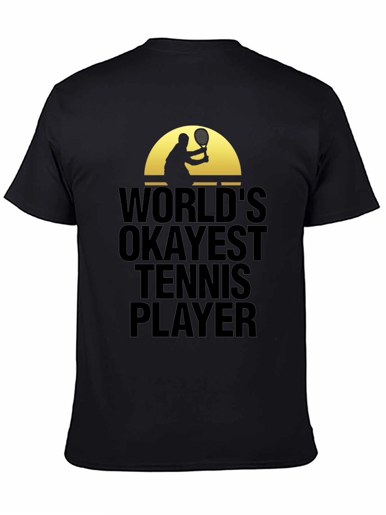 Worlds Okayest Tennis Player Graphic T-Shirt
