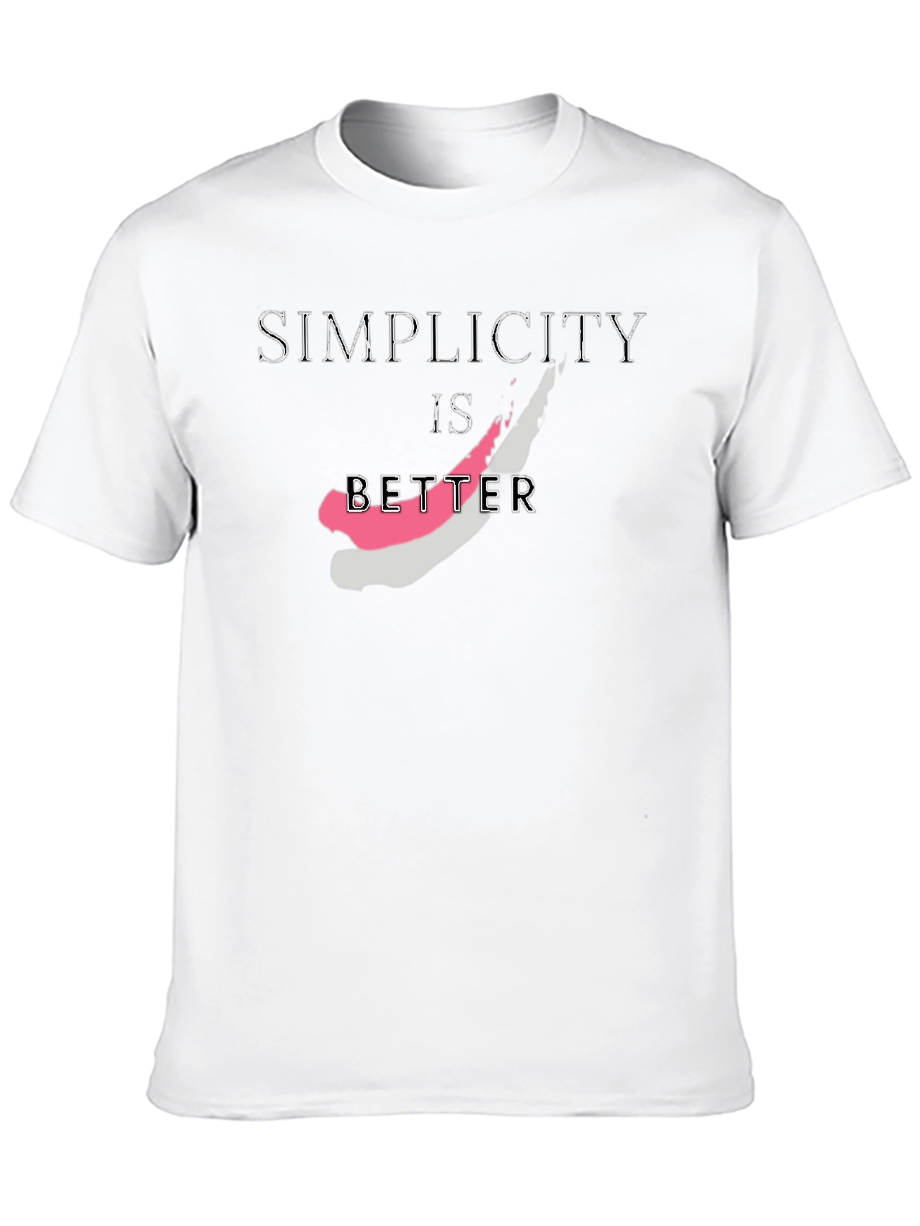 Simplicity Is Better Graphic T-Shirt