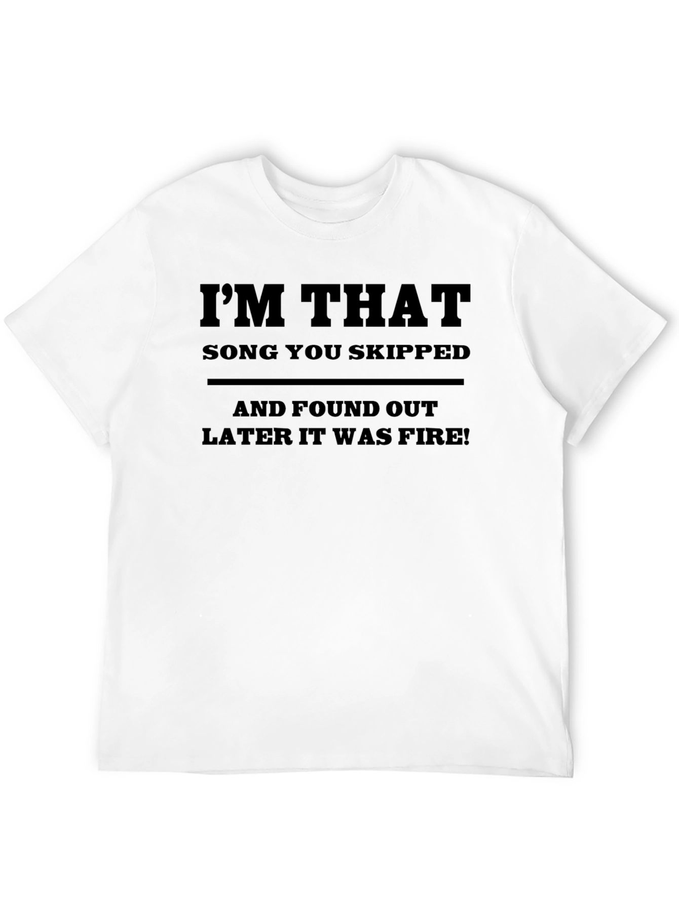 Im That Song You Skipped Black Graphic Tee