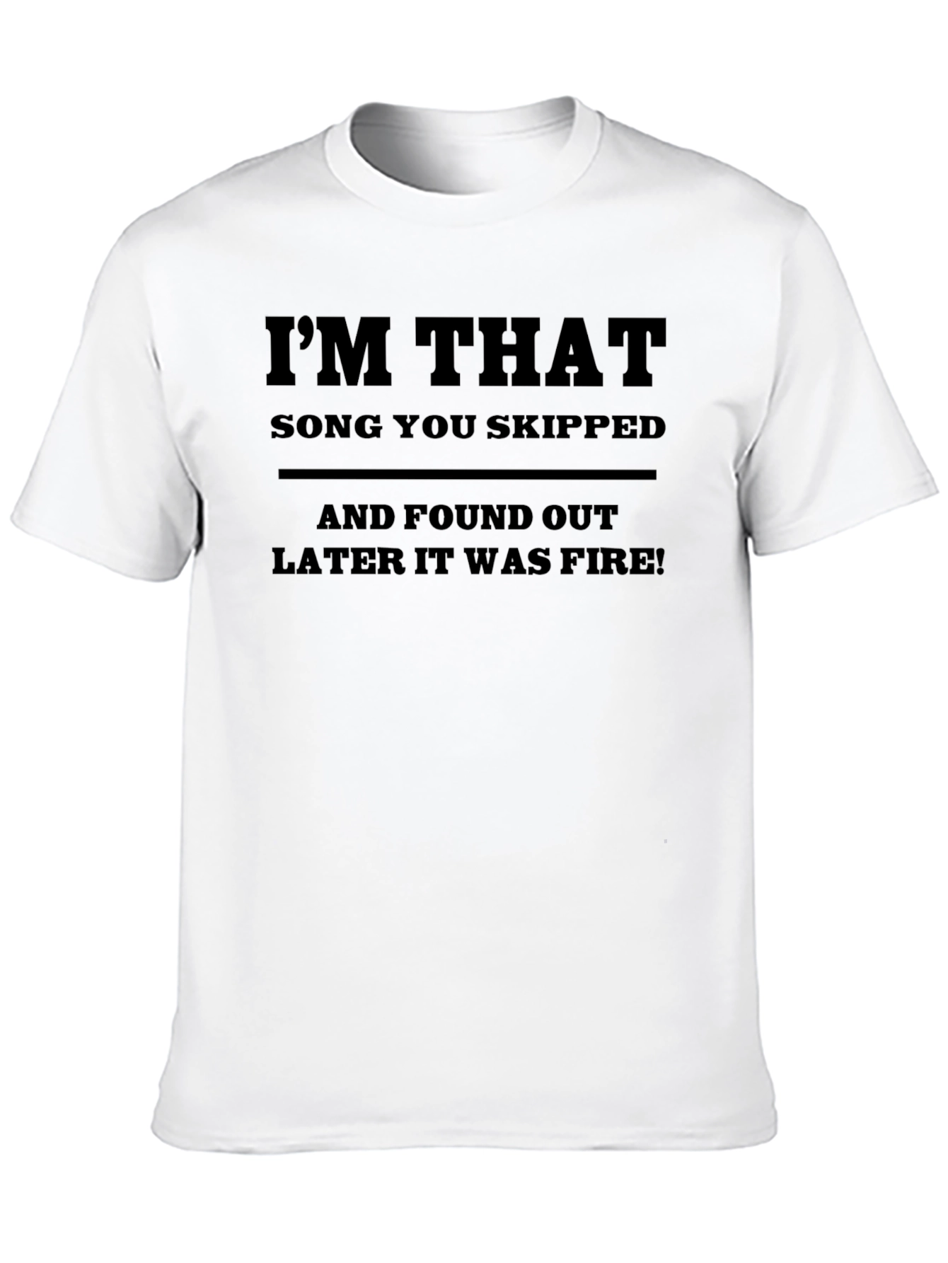 Im That Song You Skipped Black Graphic Tee