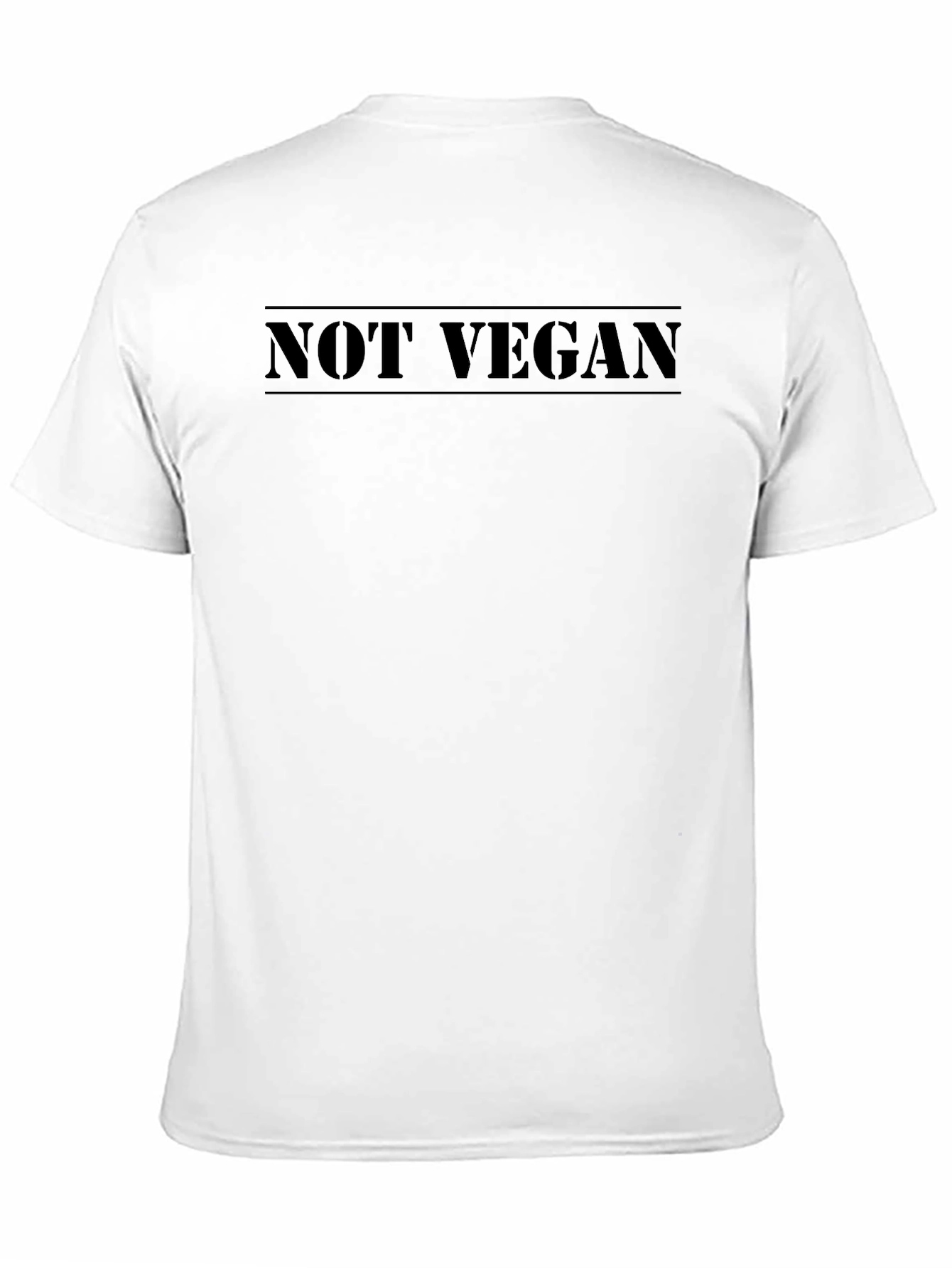 Not Vegan T-Shirt - Bold Statement Tee