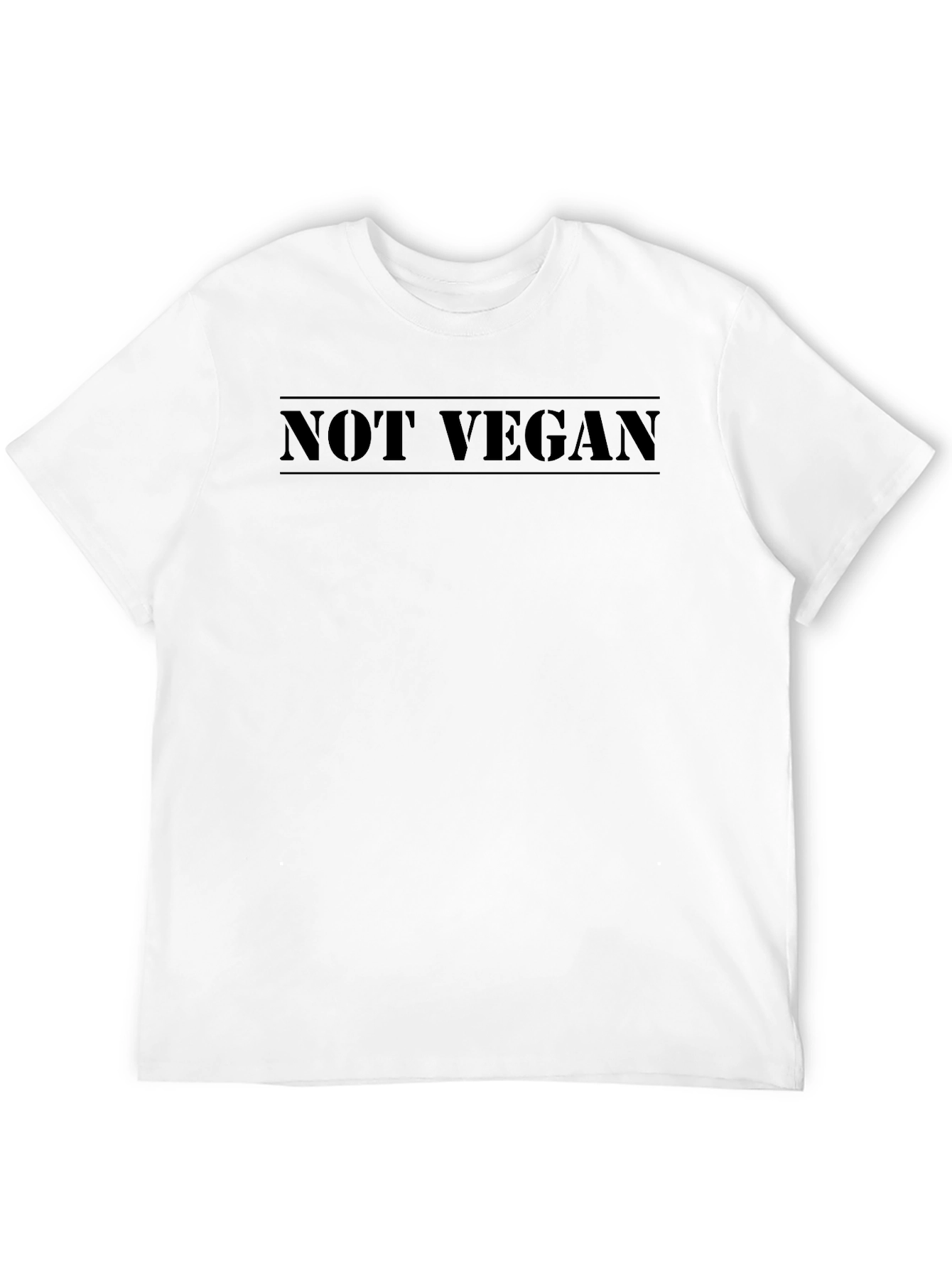 Not Vegan T-Shirt - Bold Statement Tee