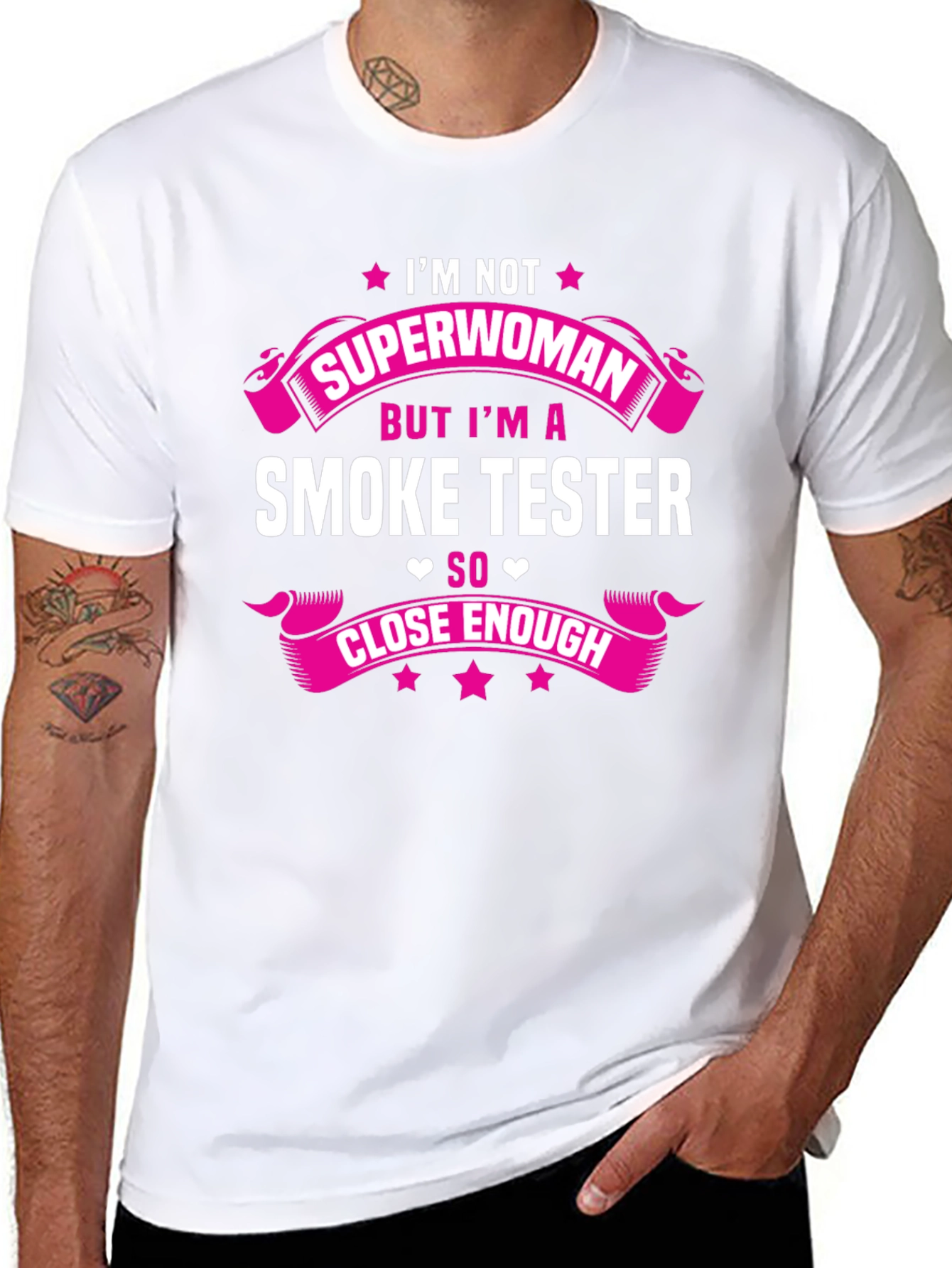 Smoke Tester T-Shirt Funny Superwoman Close Enough Tee
