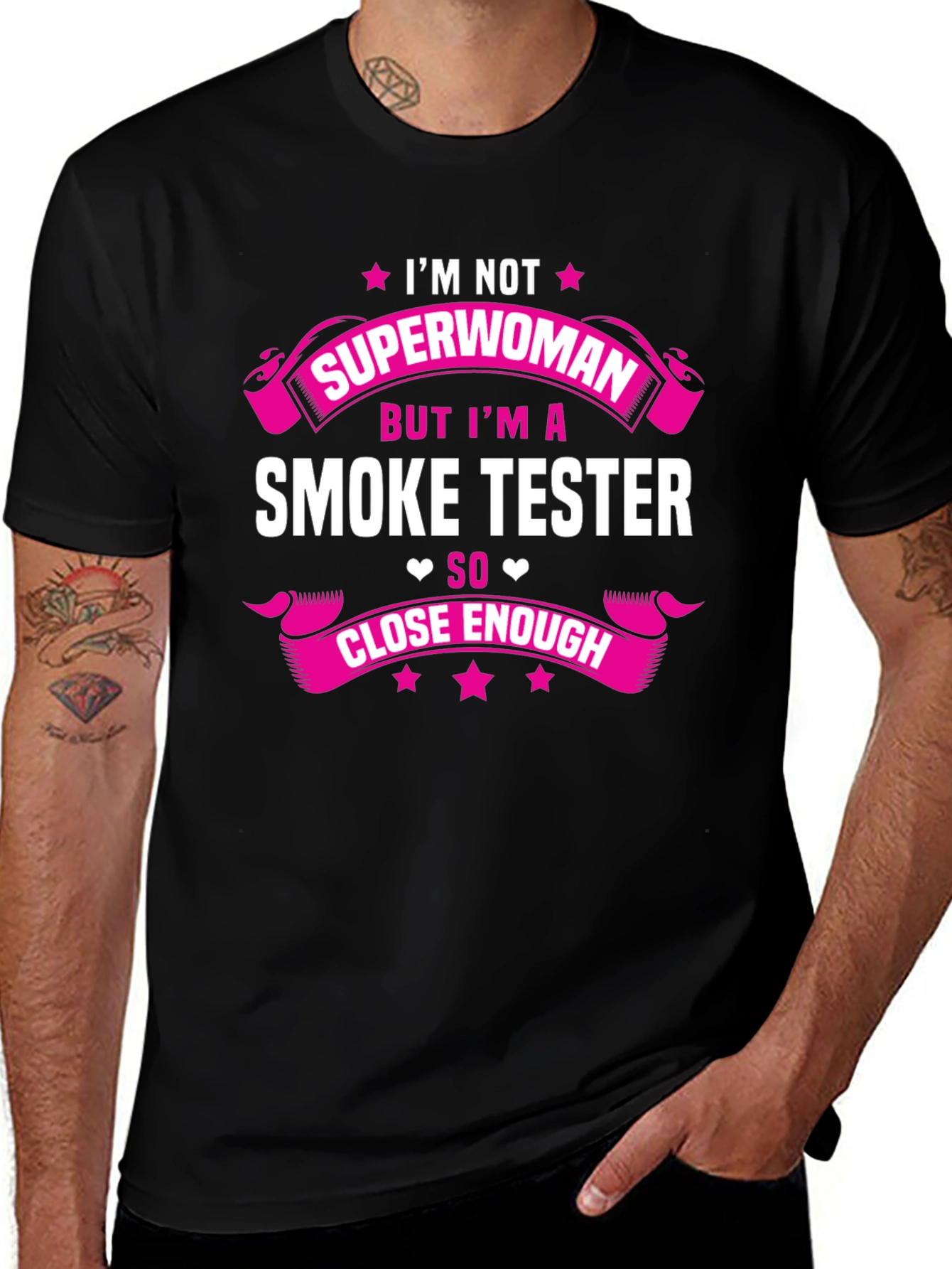 Smoke Tester T-Shirt Funny Superwoman Close Enough Tee
