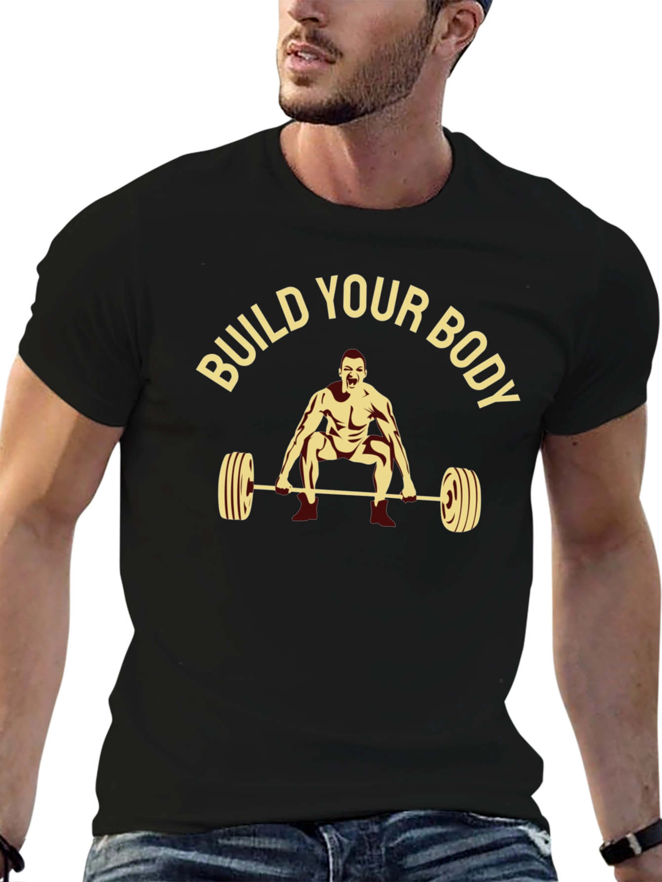 Build Your Body T-Shirt - Workout Motivation