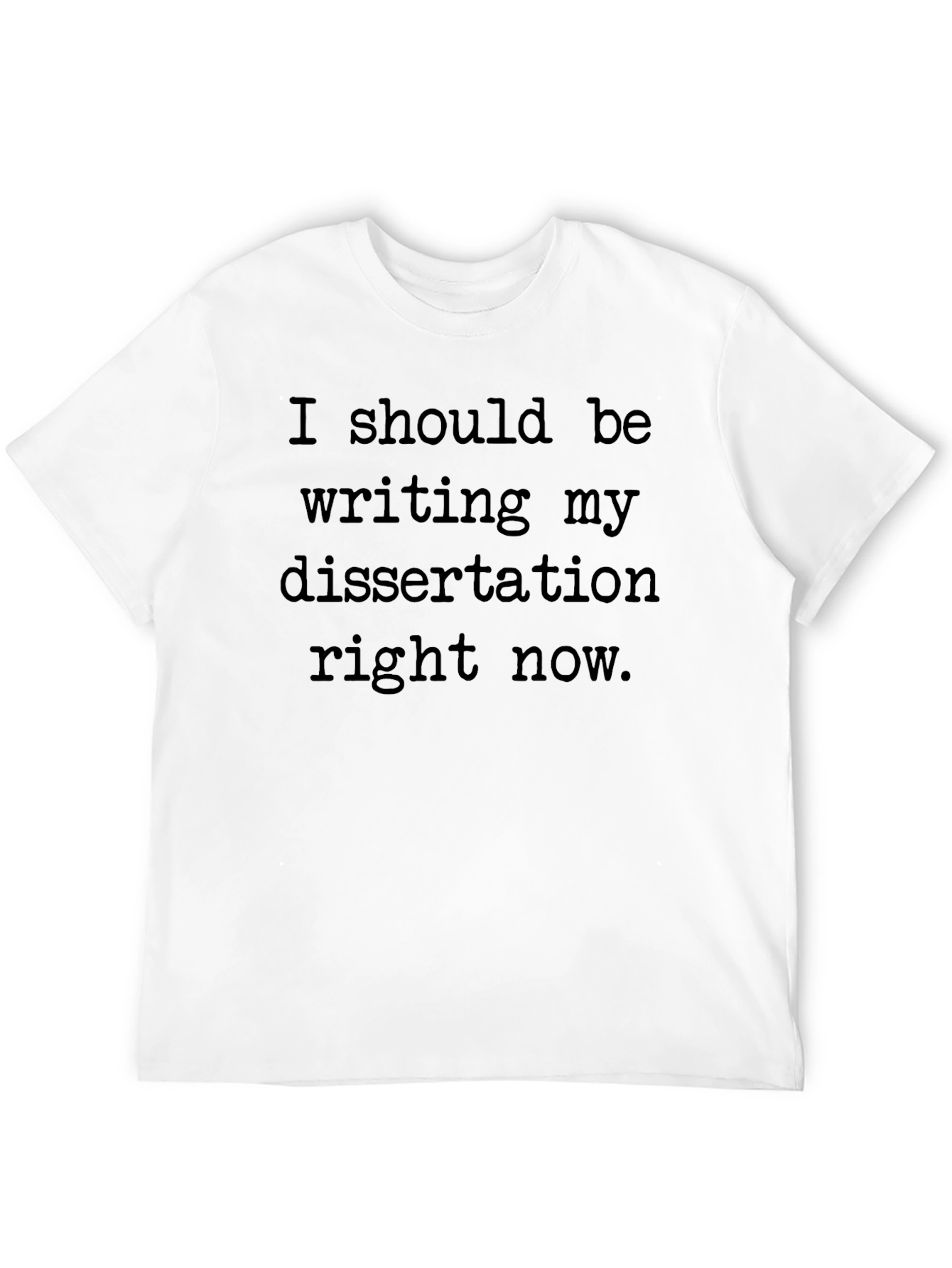 Dissertation Time Tee: Write Now!