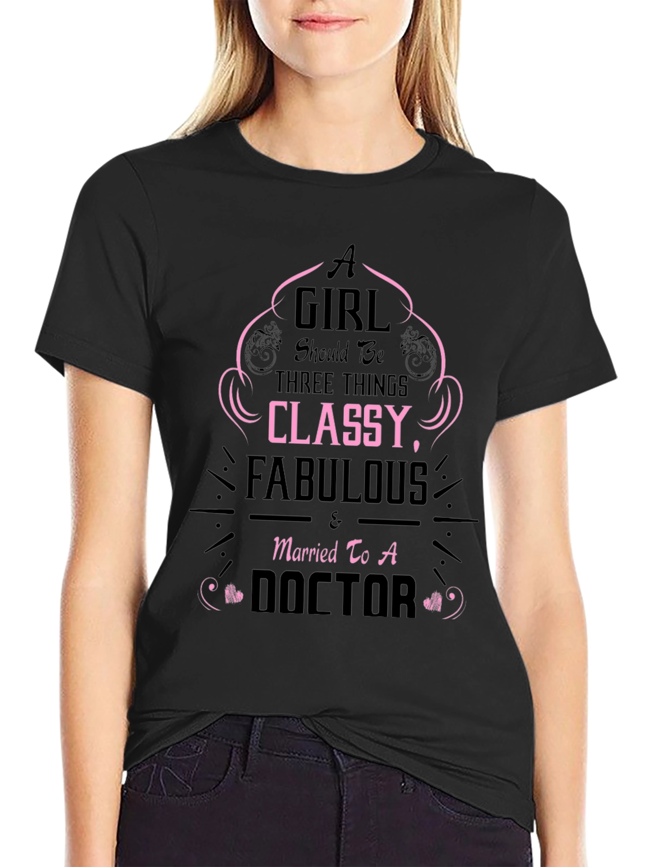 Classy Fabulous Doctor Wife T-Shirt