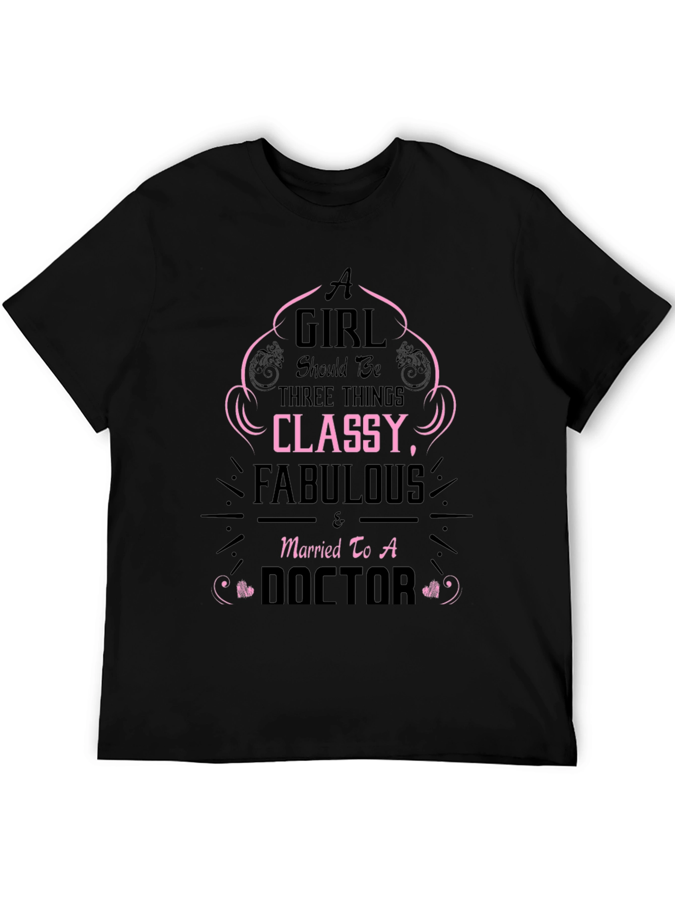 Classy Fabulous Doctor Wife T-Shirt