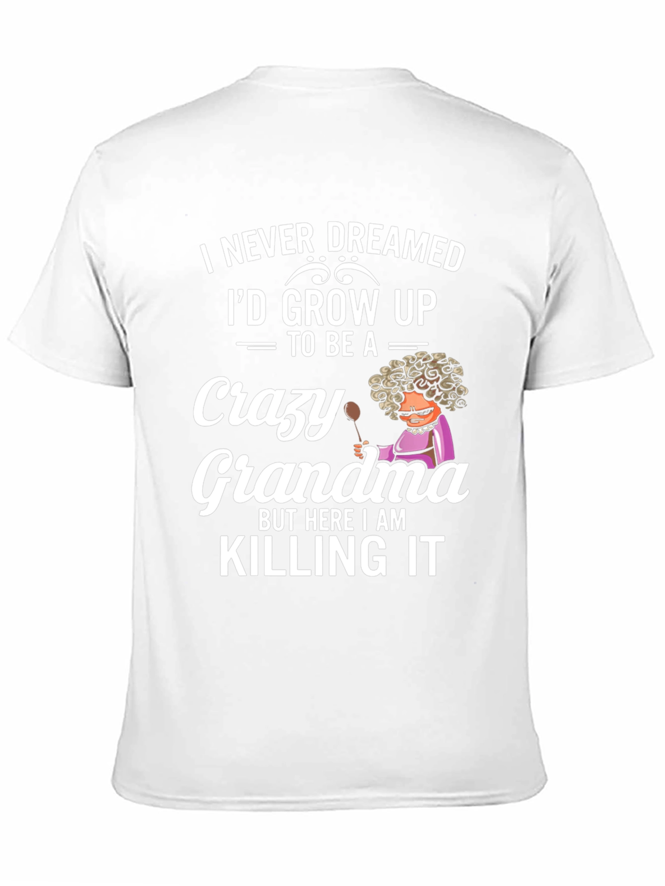 Crazy Grandma T-Shirt