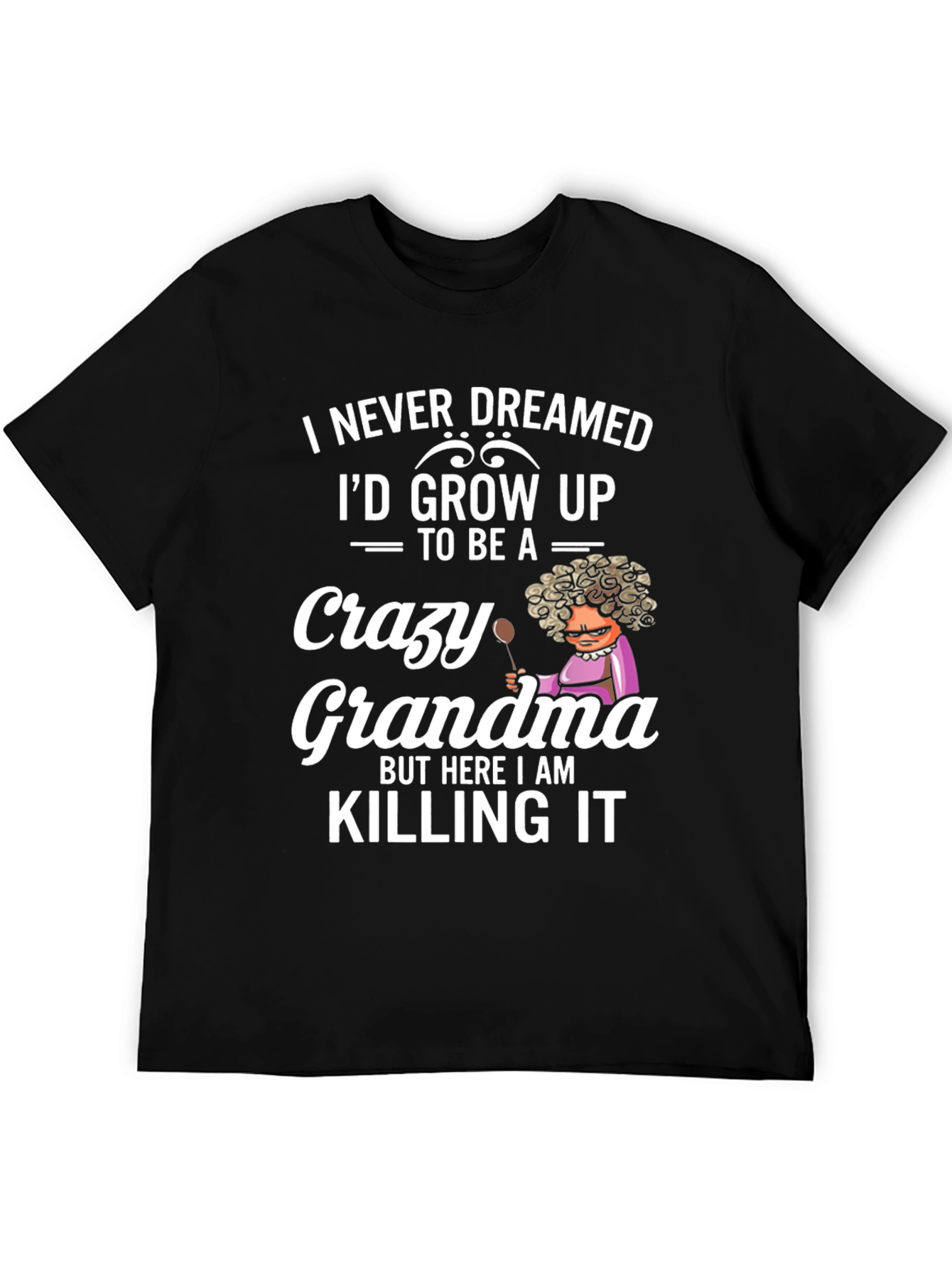 Crazy Grandma T-Shirt