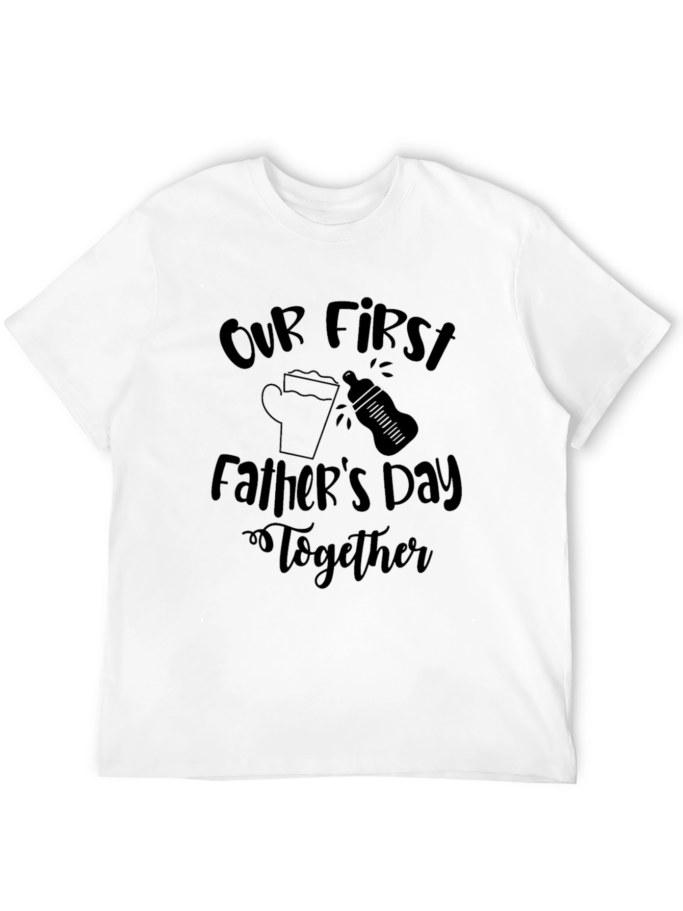 Our First Fathers Day Together T-Shirt