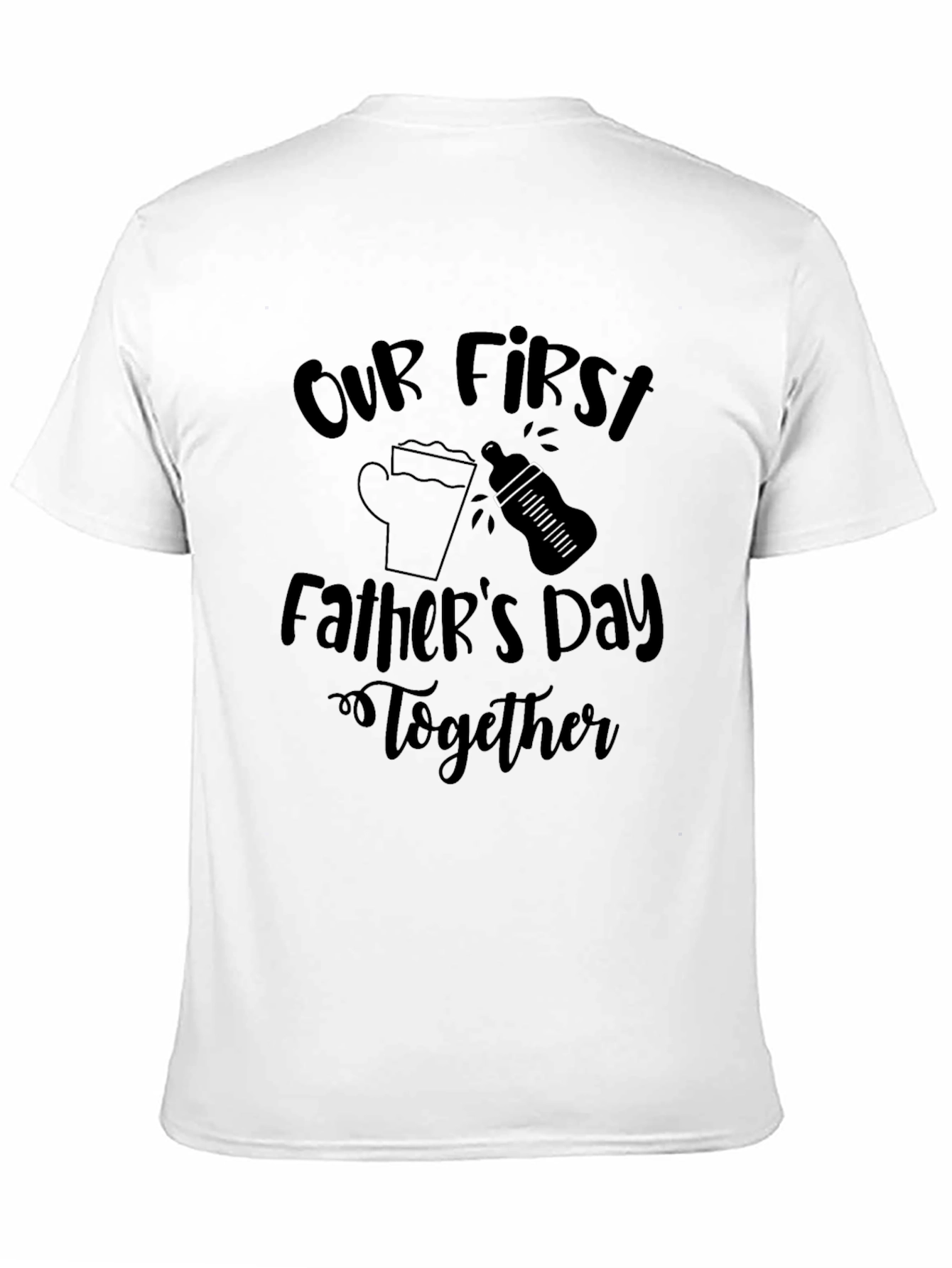 Our First Fathers Day Together T-Shirt