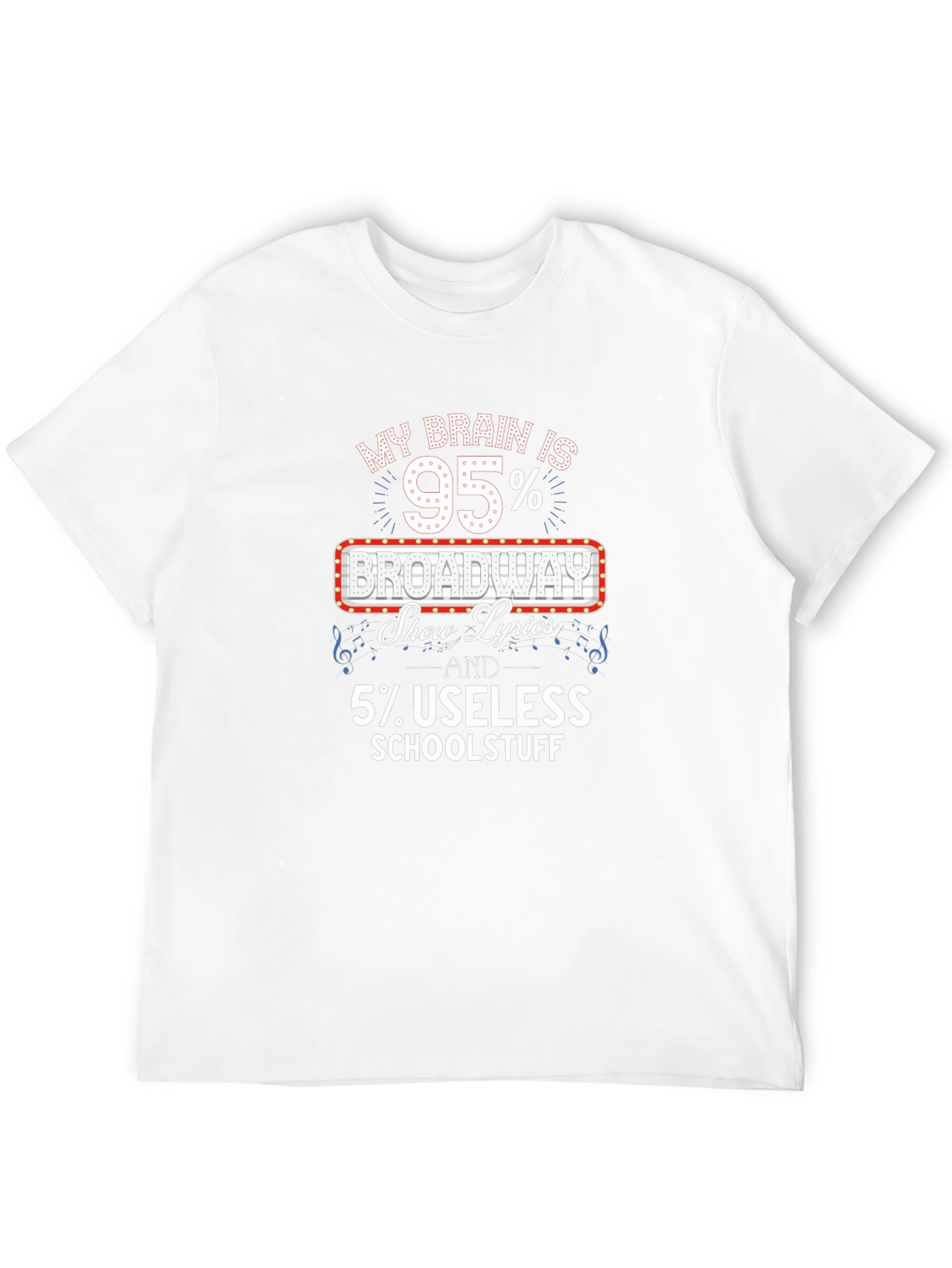 Broadway Show Lyrics T-Shirt - Funny Theater Fan Tee