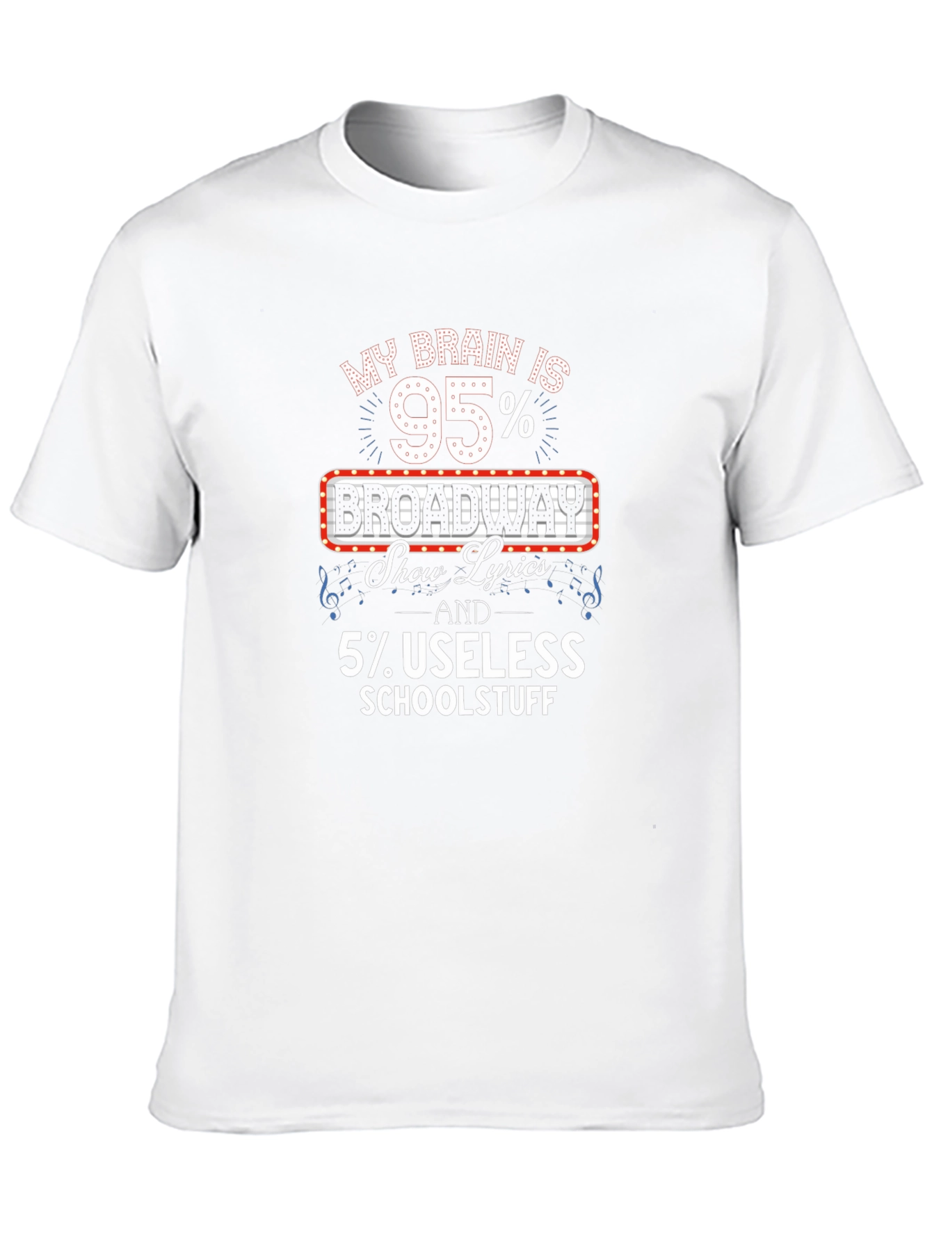 Broadway Show Lyrics T-Shirt - Funny Theater Fan Tee
