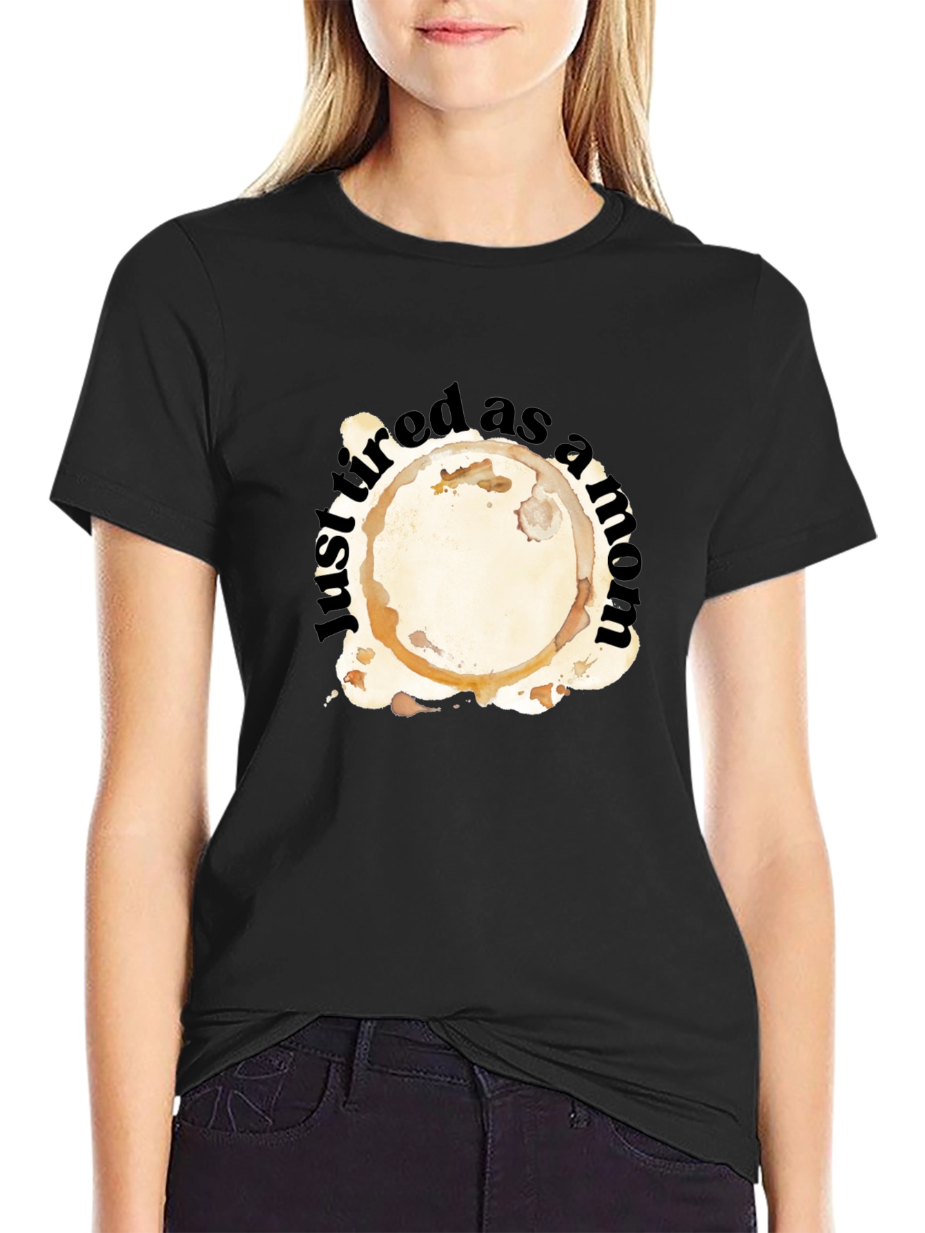Just Tired as a Mom T-Shirt