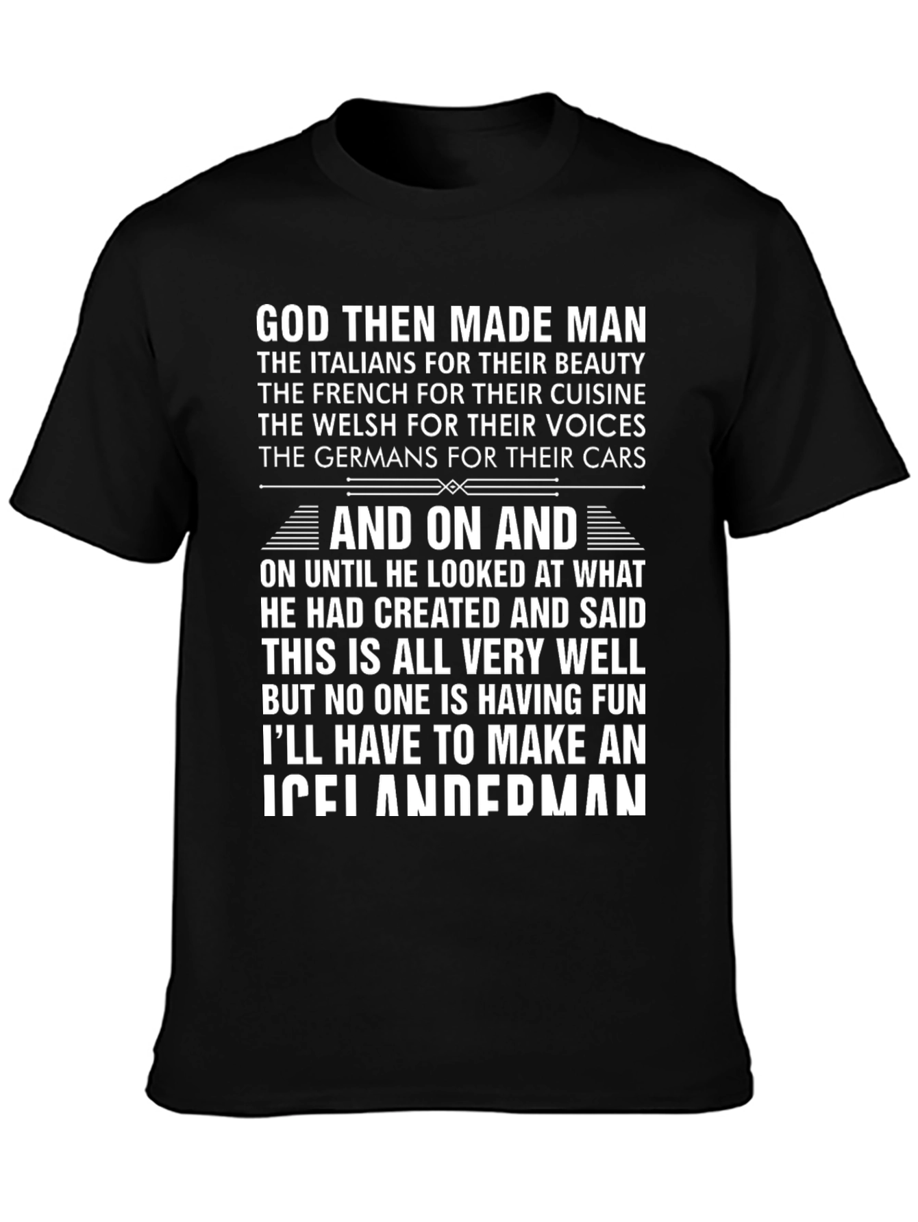God Made Man T-Shirt - Funny Icelandic Angler Gift