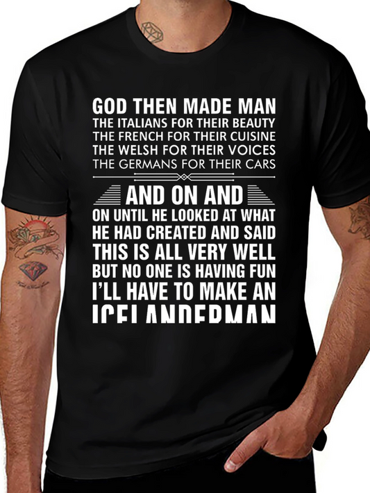 God Made Man T-Shirt - Funny Icelandic Angler Gift