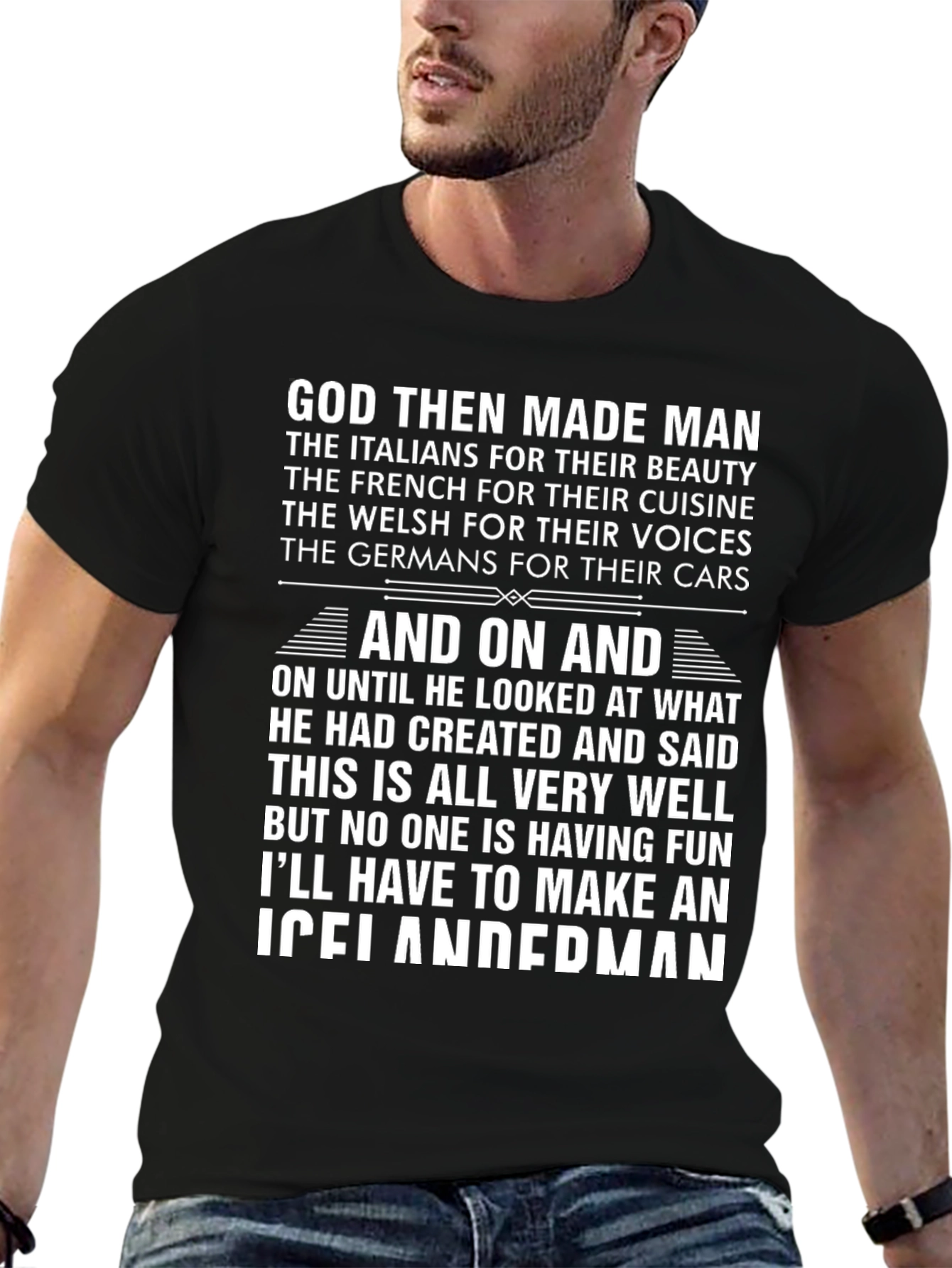 God Made Man T-Shirt - Funny Icelandic Angler Gift