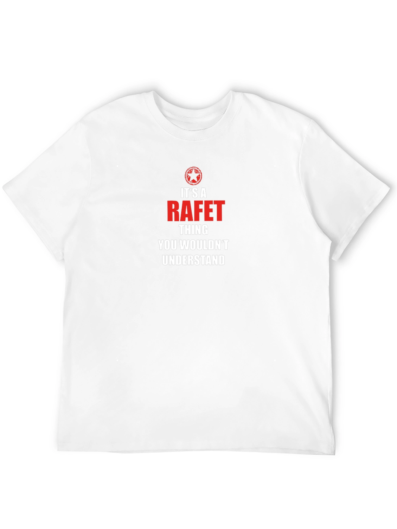 Its A RAFET Thing T-Shirt