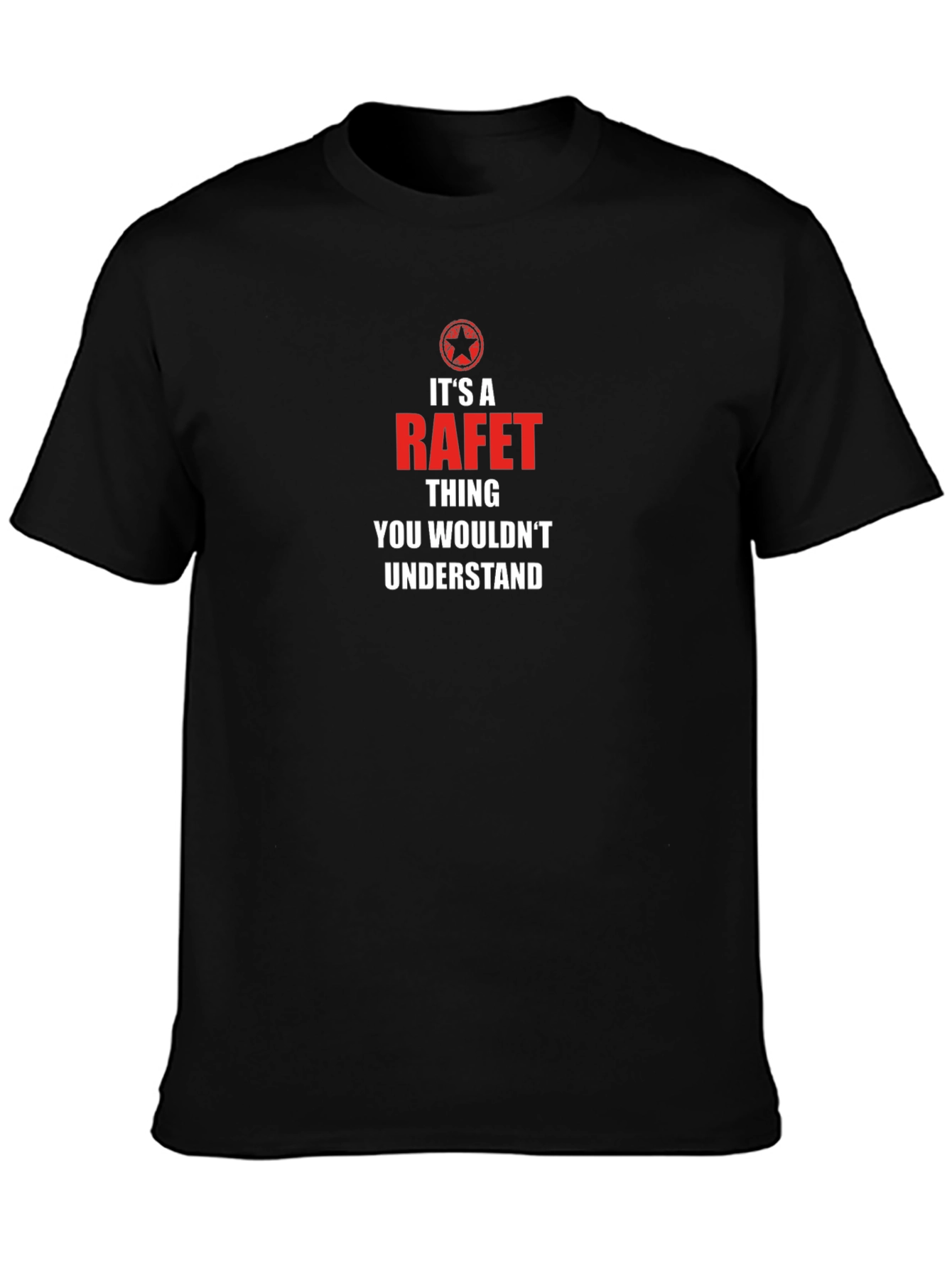 Its A RAFET Thing T-Shirt