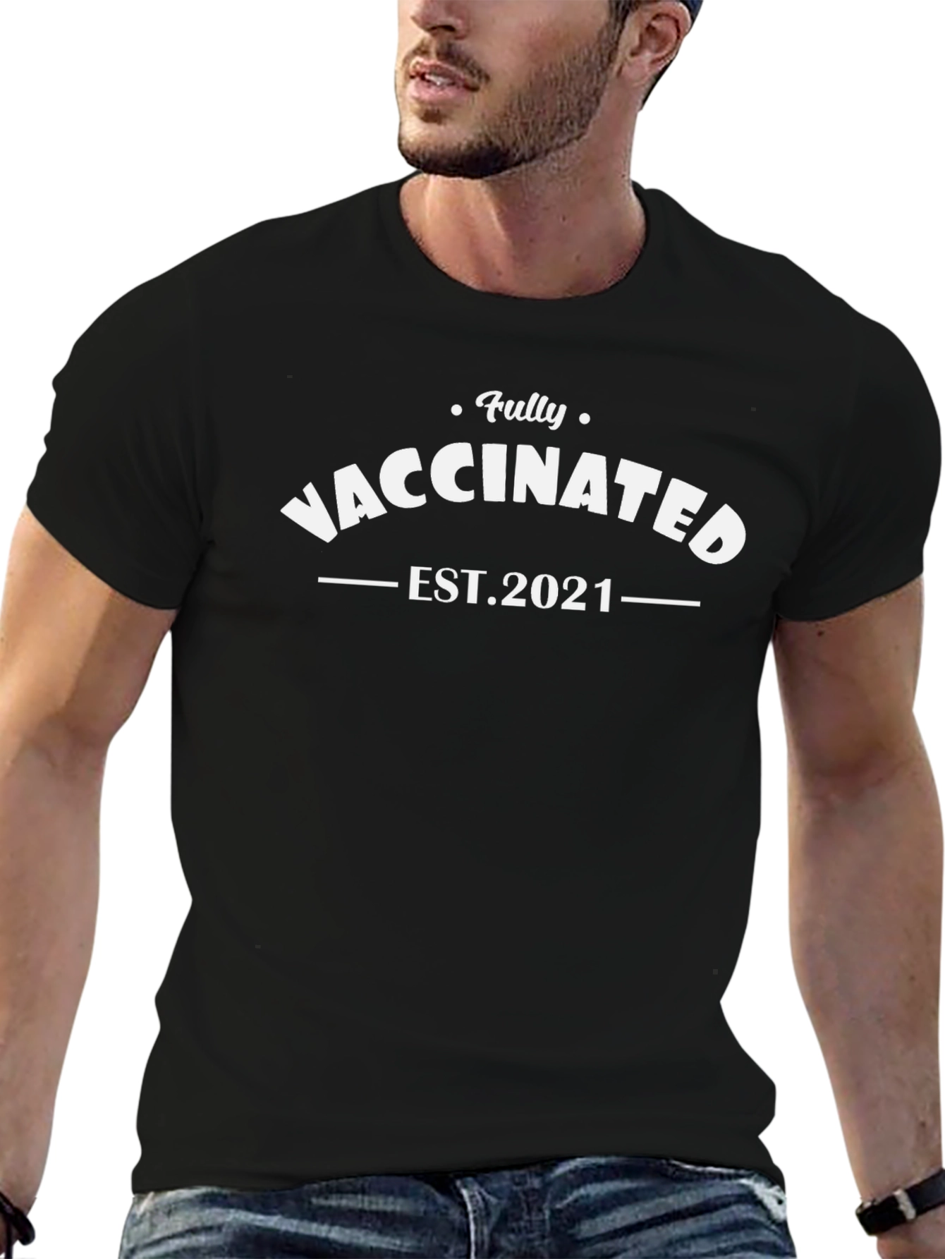 Fully Vaccinated EST. 2021 T-Shirt