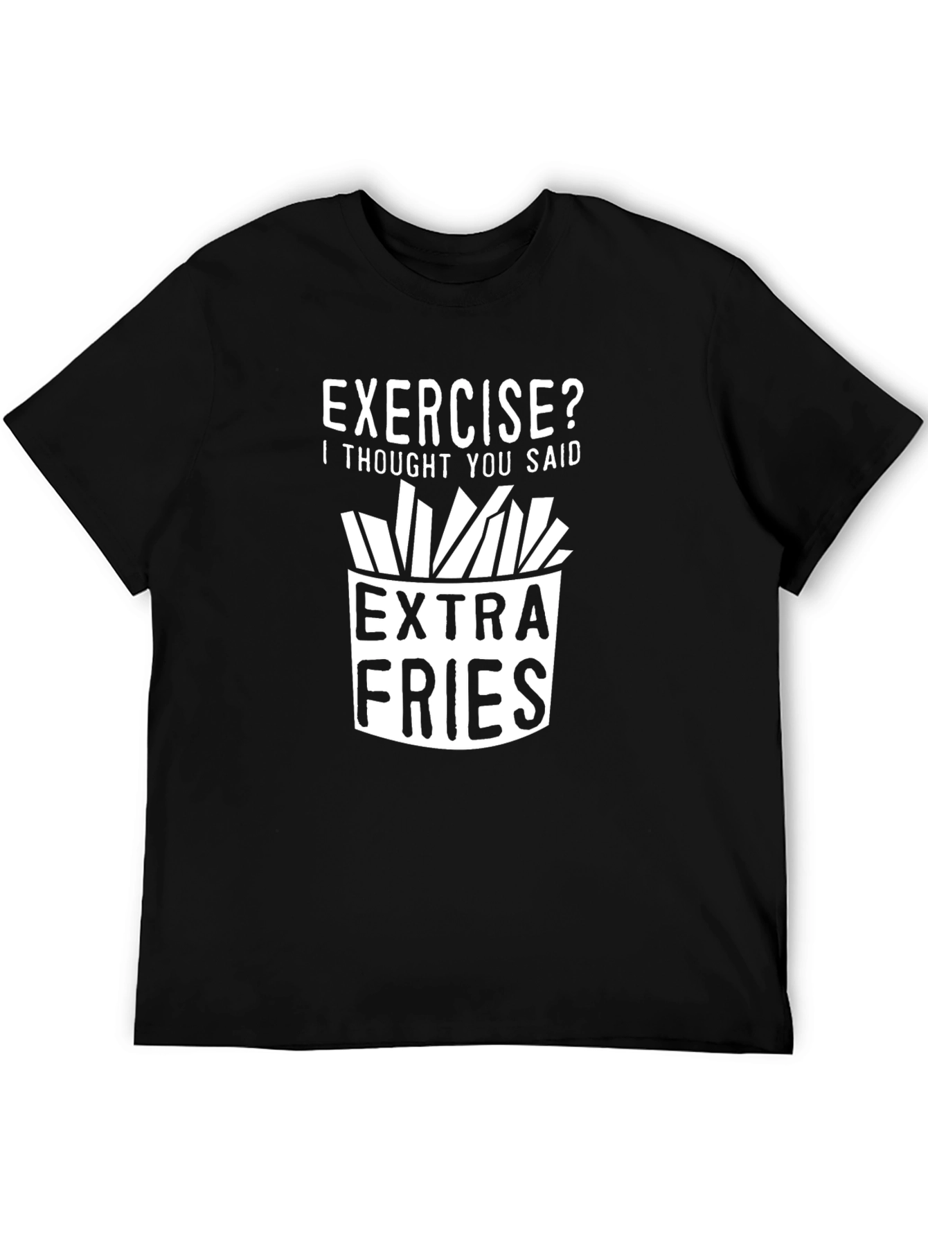 Exercise? Extra Fries Graphic Tee