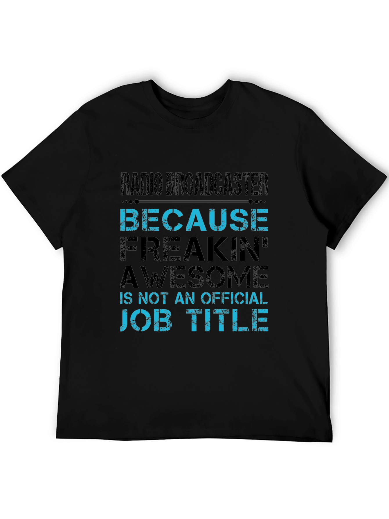 Radio Broadcaster Job Title T-Shirt