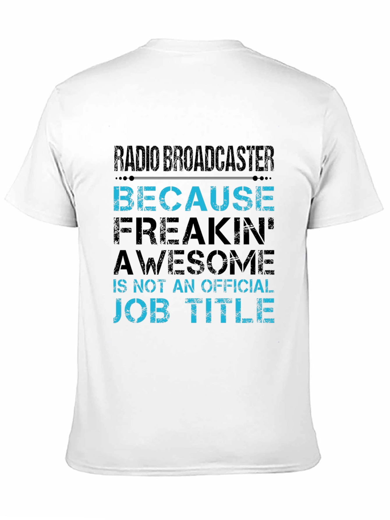 Radio Broadcaster Job Title T-Shirt