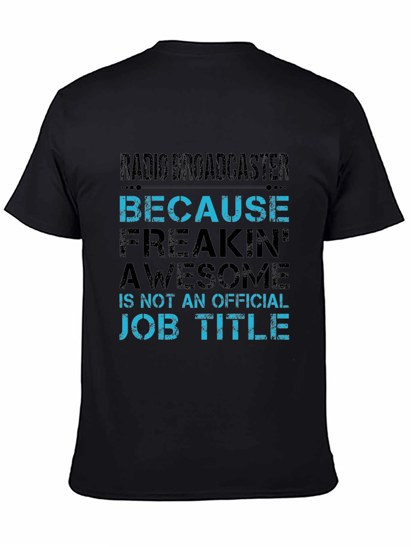 Radio Broadcaster Job Title T-Shirt