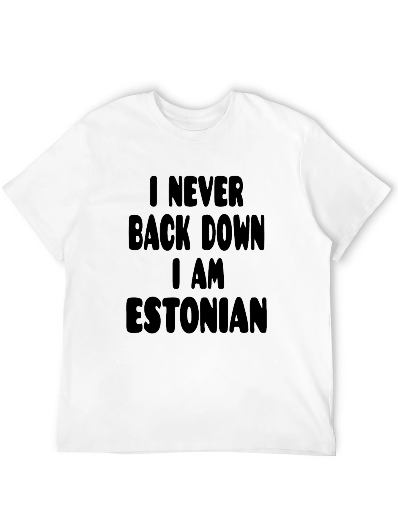 Never Back Down Estonian Pride T-Shirt