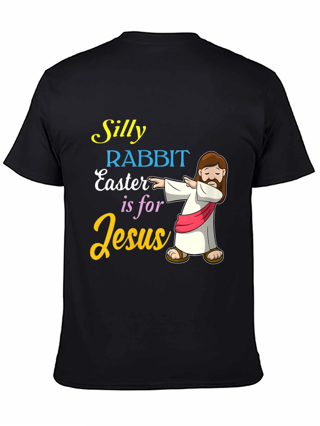 Silly Rabbit Easter T-Shirt Jesus Dabbing Graphic Tee