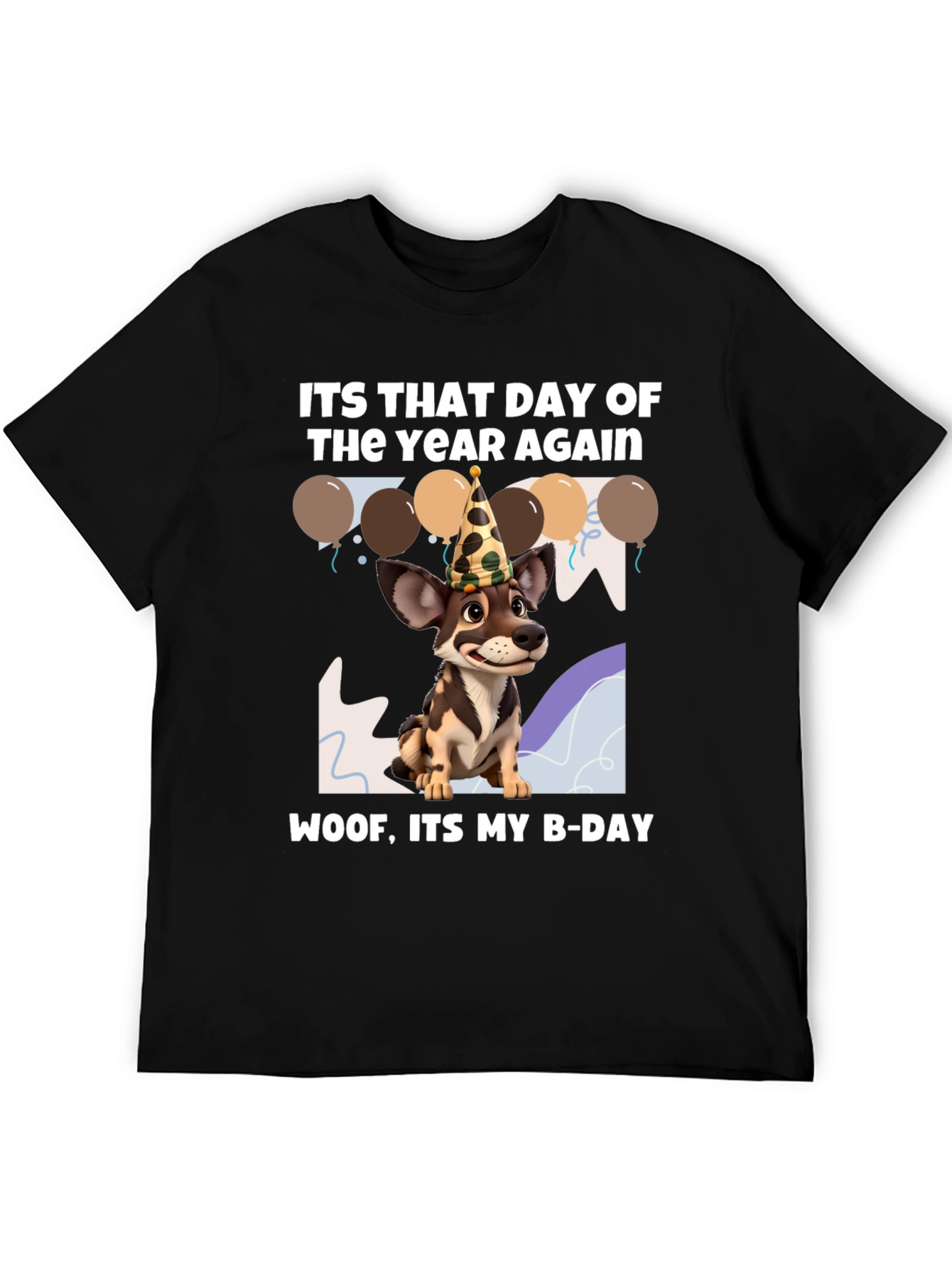 Dog Birthday T-Shirt: Woof Its My B-Day!
