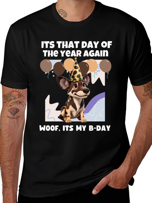 Dog Birthday T-Shirt: Woof Its My B-Day!