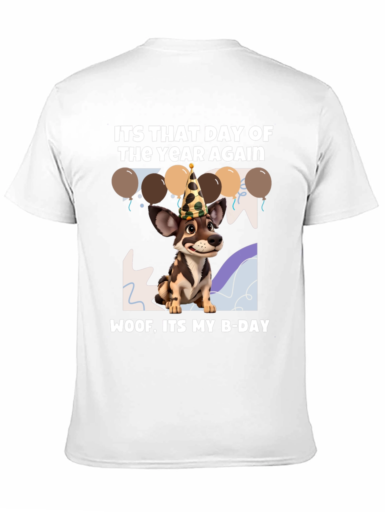 Dog Birthday T-Shirt: Woof Its My B-Day!