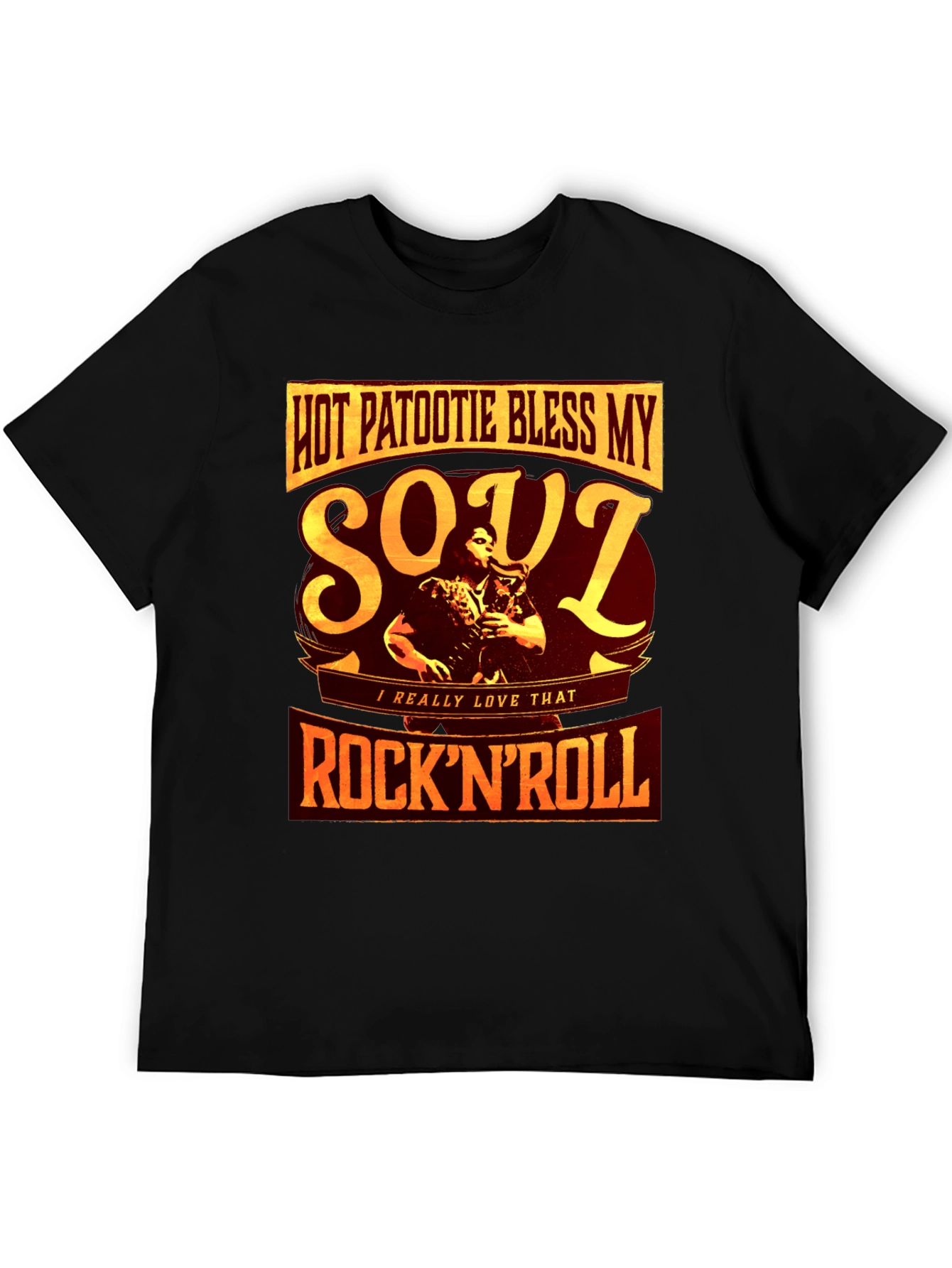 Hot Patootie Bless My Soul RocknRoll T-Shirt