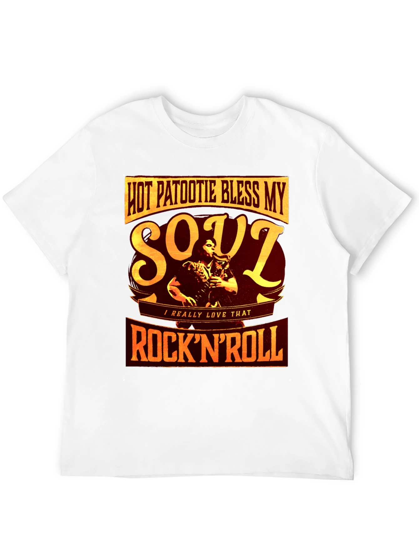 Hot Patootie Bless My Soul RocknRoll T-Shirt