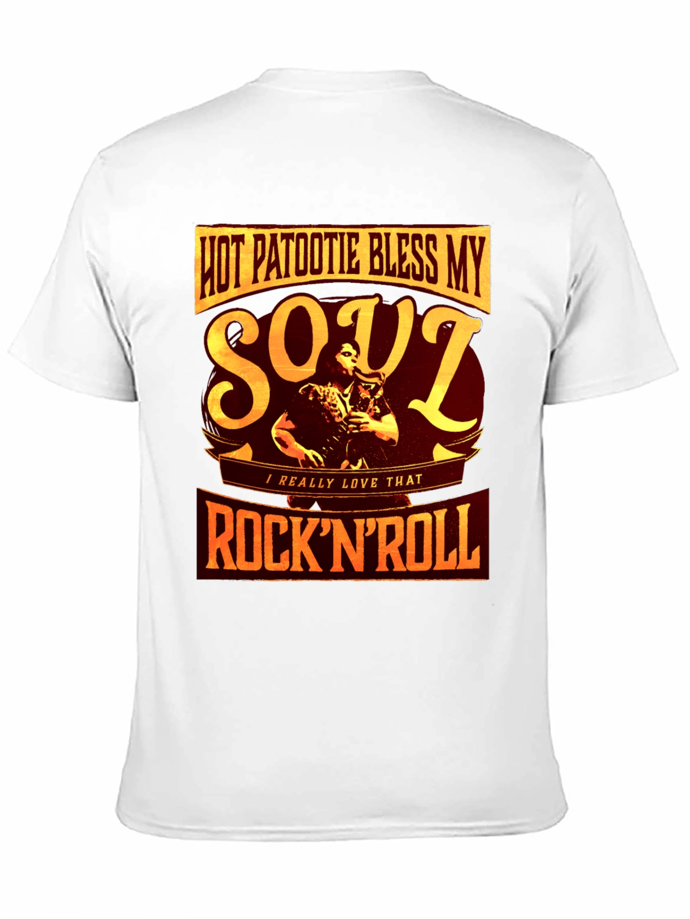 Hot Patootie Bless My Soul RocknRoll T-Shirt