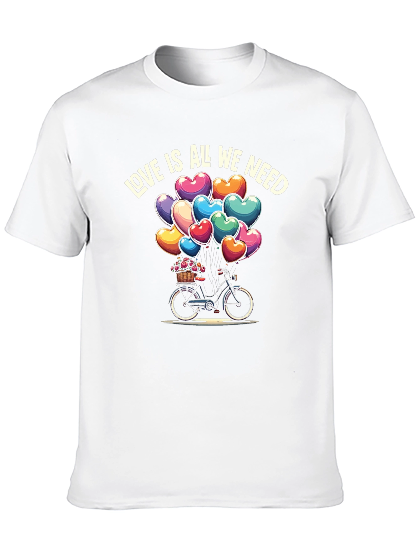 Love is All We Need T-Shirt